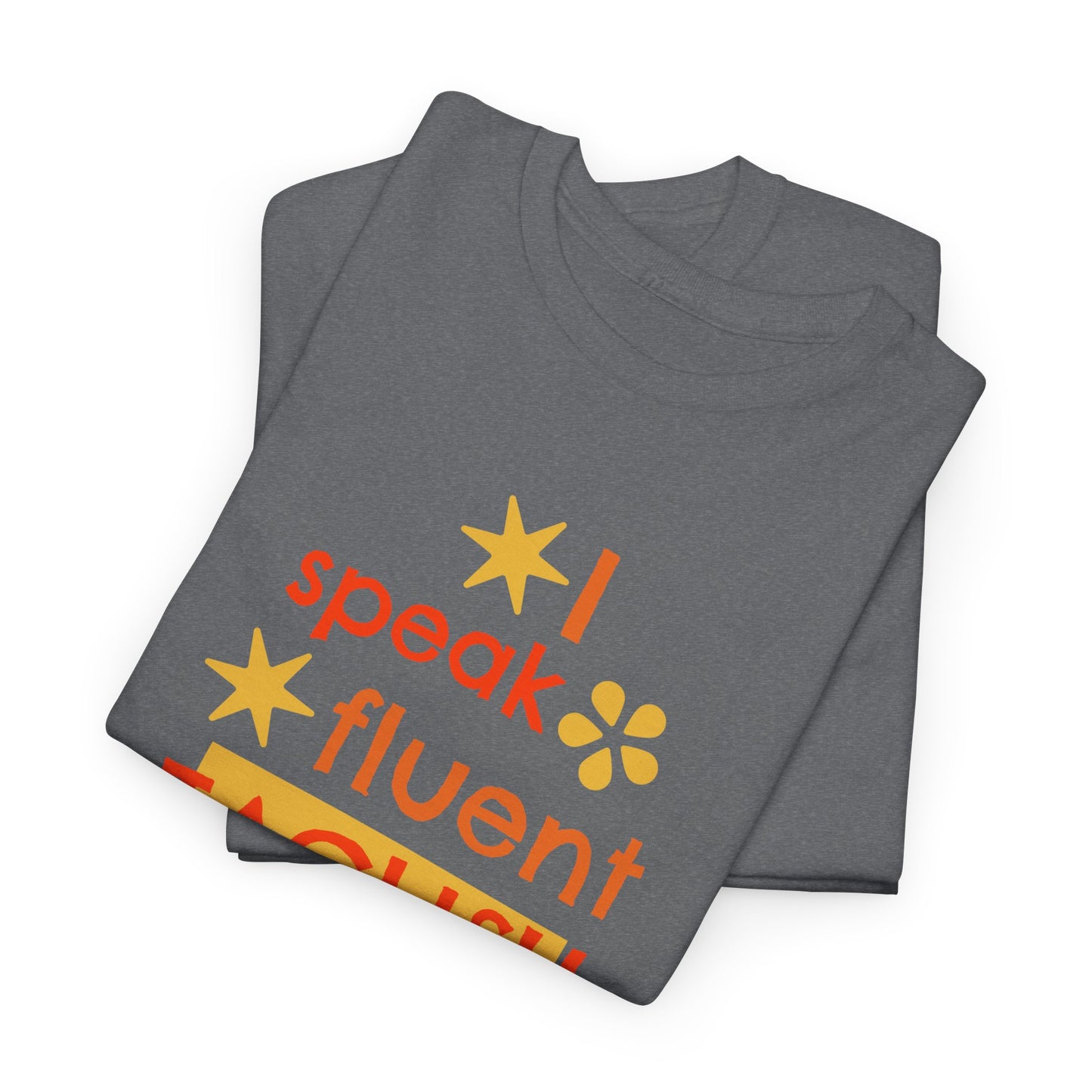 I Speak Fluent Taglish Cotton Tee
