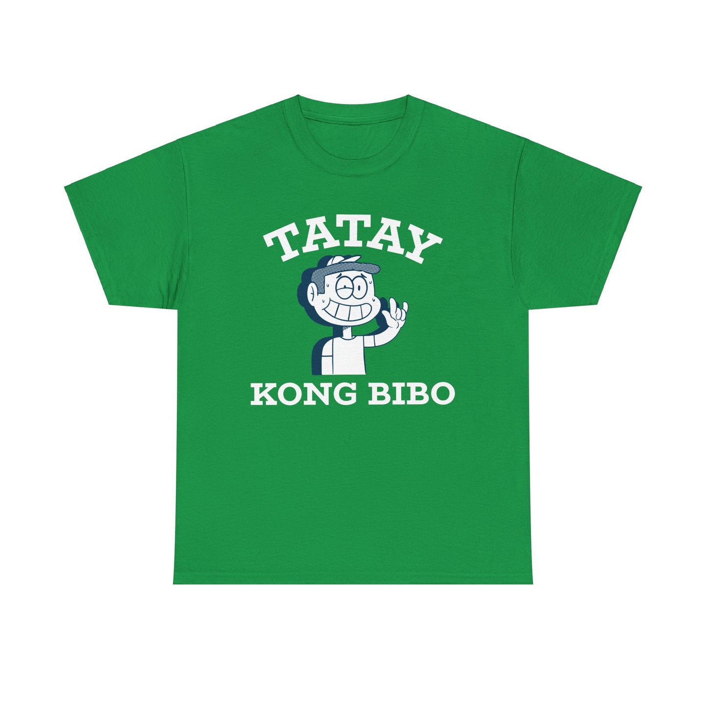 Tatay Kong Bibo Cotton Tee