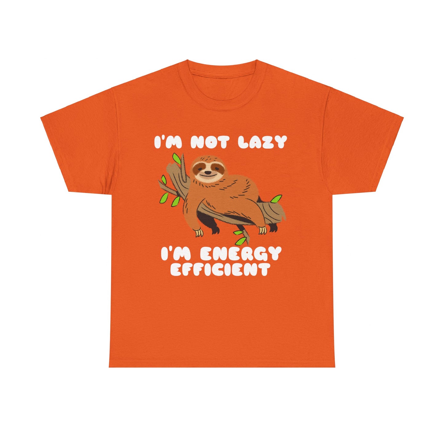 I'm Not Lazy I'm Energy Efficient Men's Tee