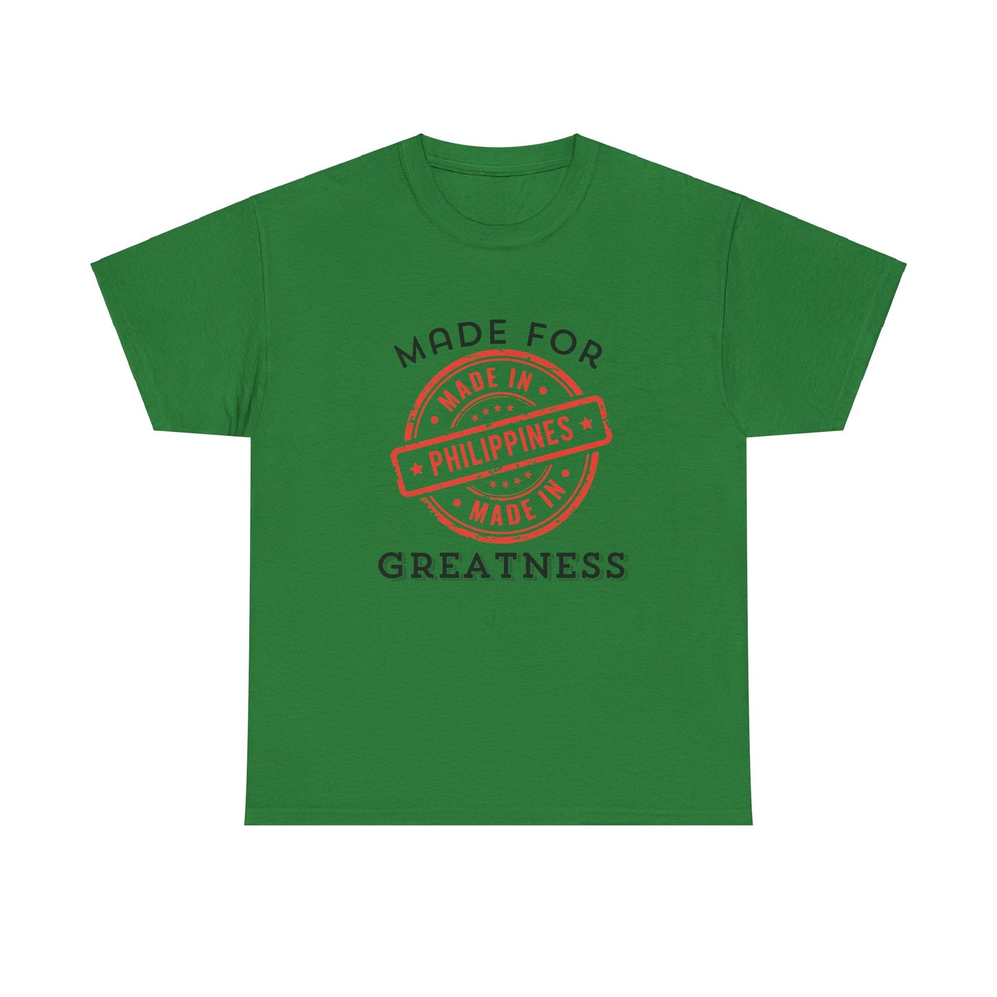 Made In Philippines: Made for Greatness Cotton Tee