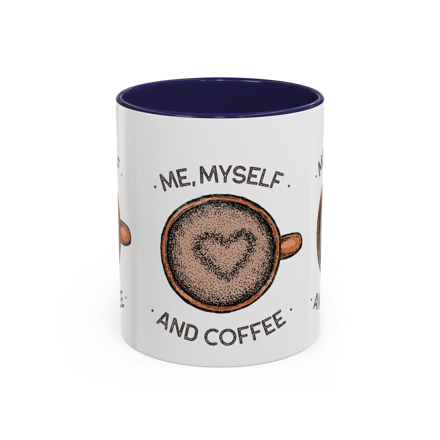 Me, Myself and Coffee Mug