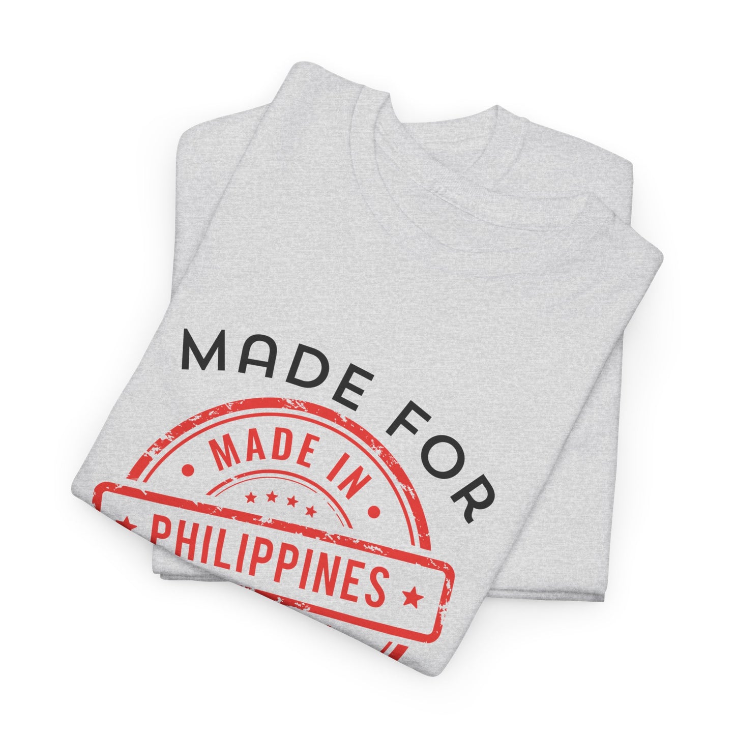 Made In Philippines: Made for Greatness Cotton Tee
