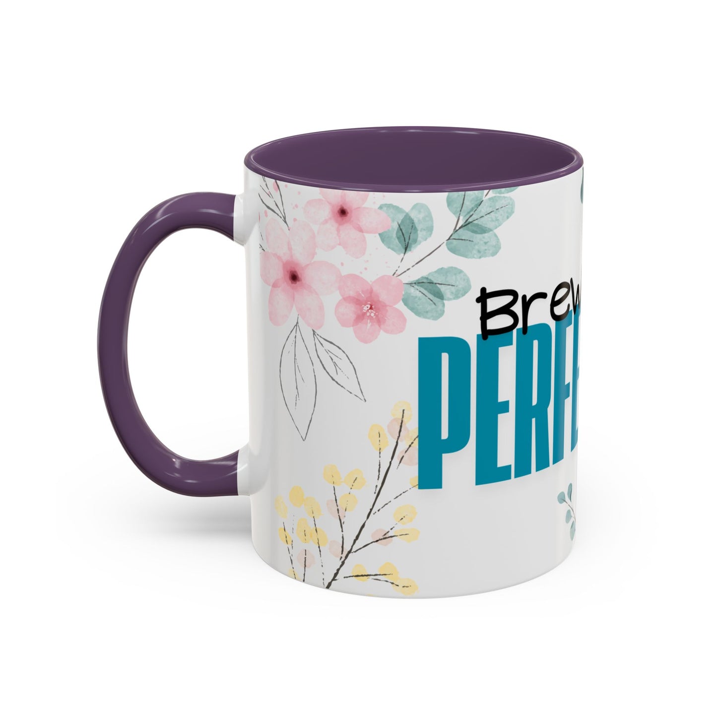 "Brewed for Perfection" Coffee Mug