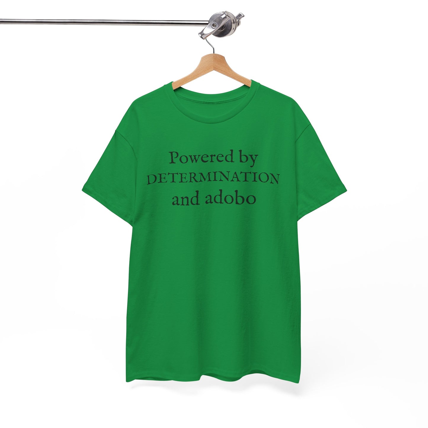 Powered by Determination and Adobo Cotton Tee