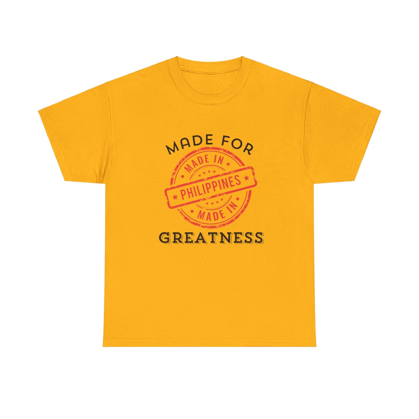 Made In Philippines: Made for Greatness Cotton Tee