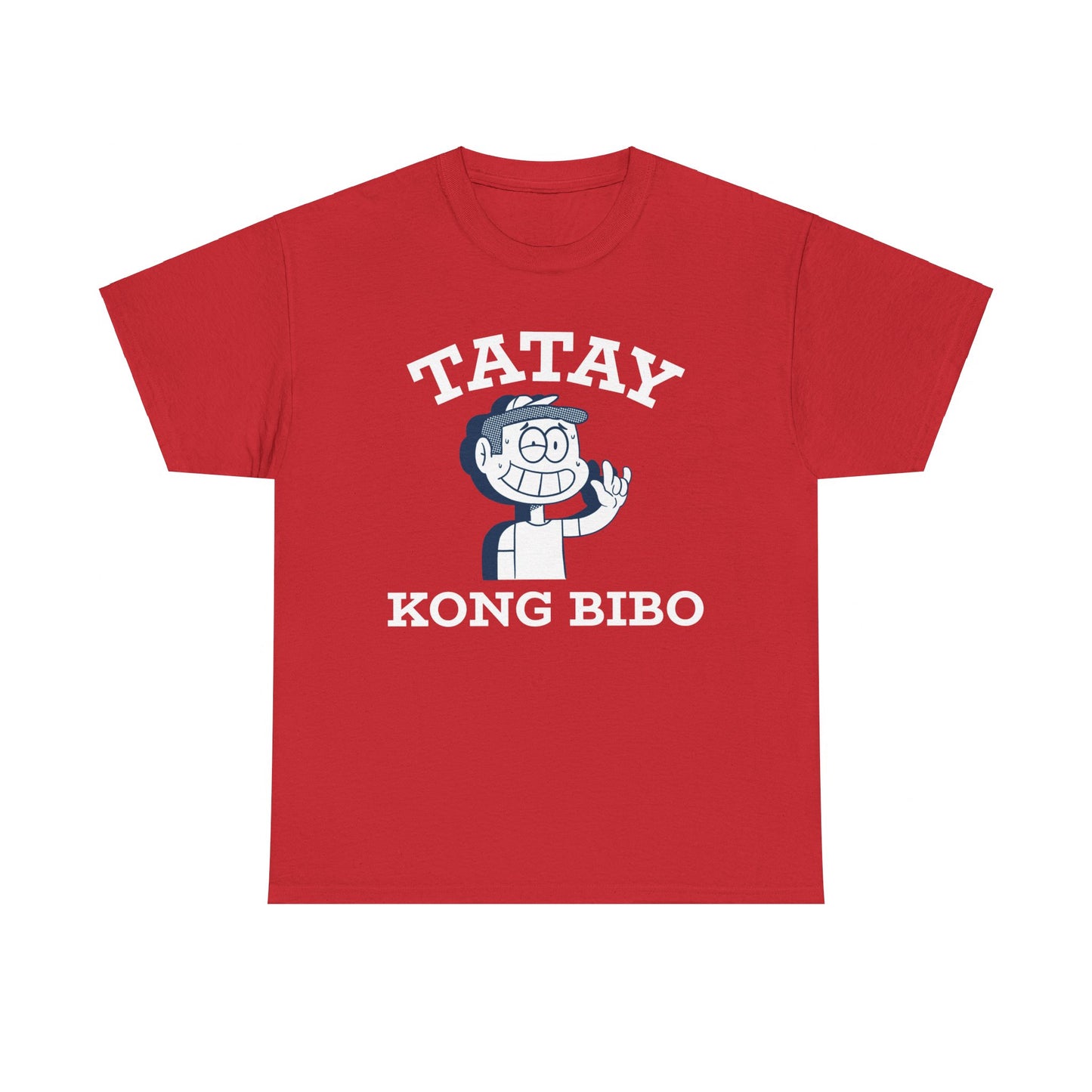 Tatay Kong Bibo Cotton Tee
