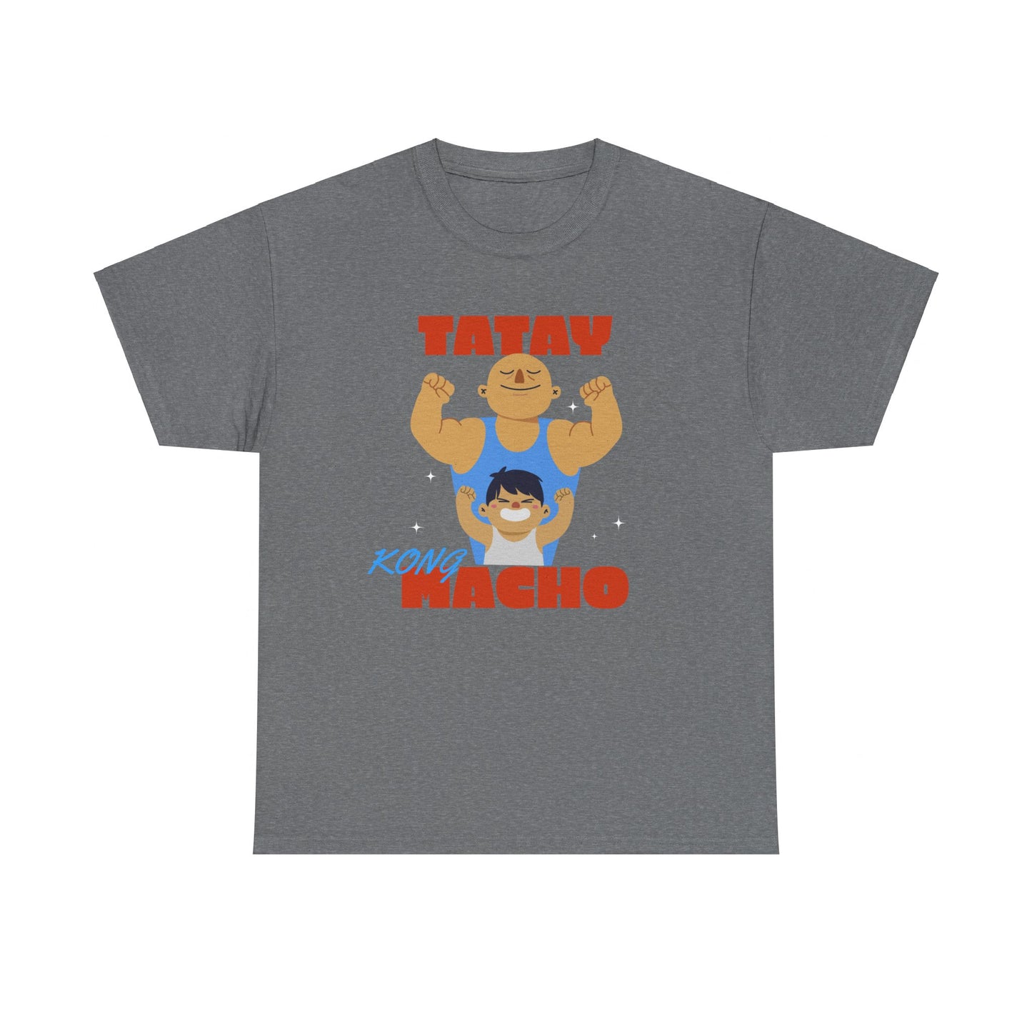 Tatay Kong Macho Cotton Tee