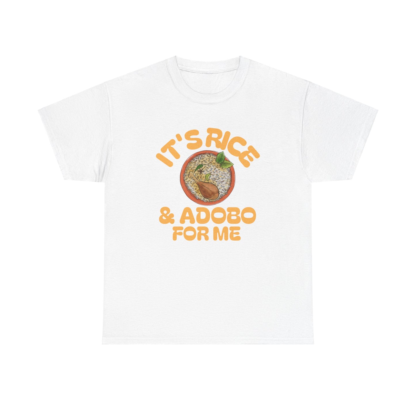 It's Rice and Adobo For Me Men's Cotton Tee