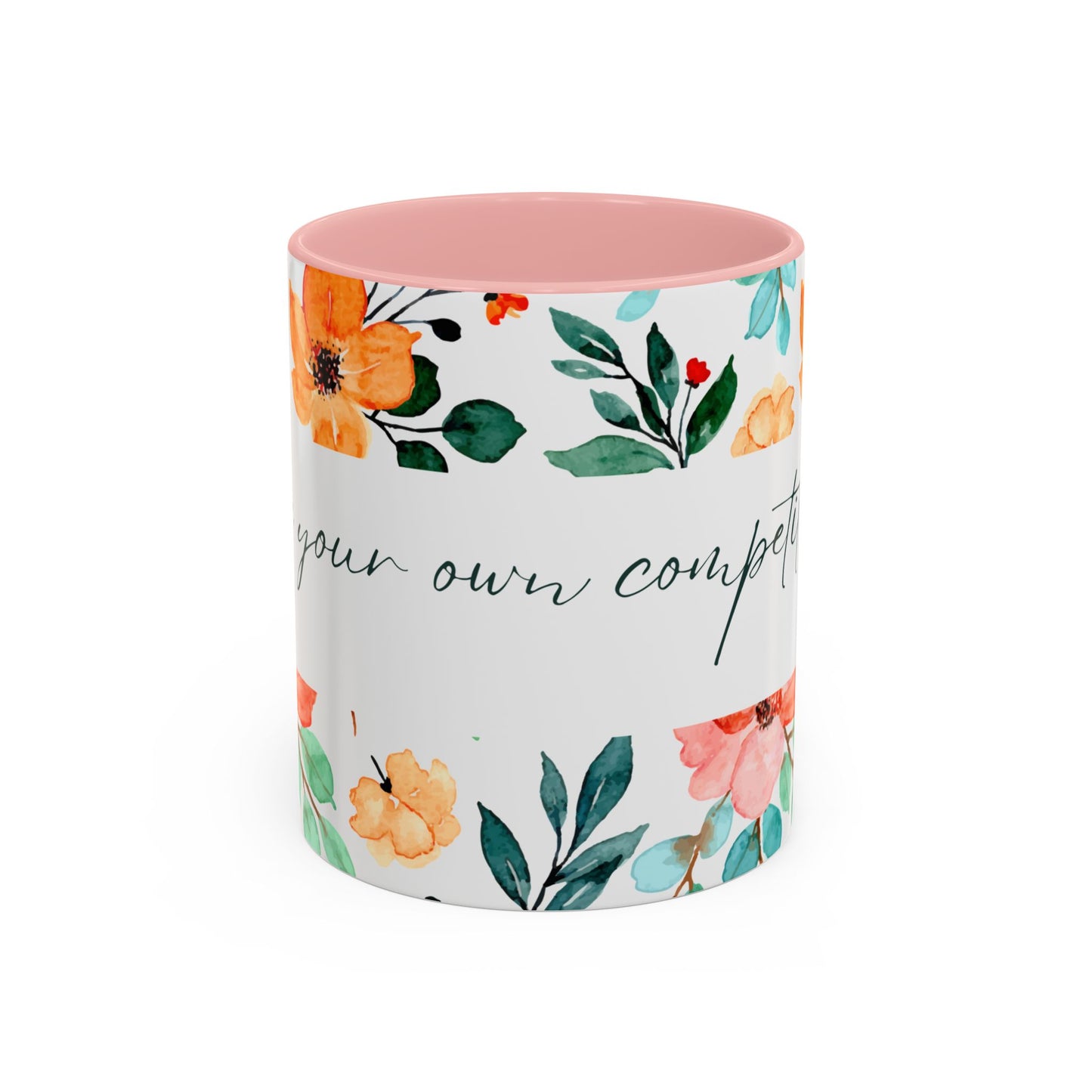 'Be Your Own Competition' Coffee Mug