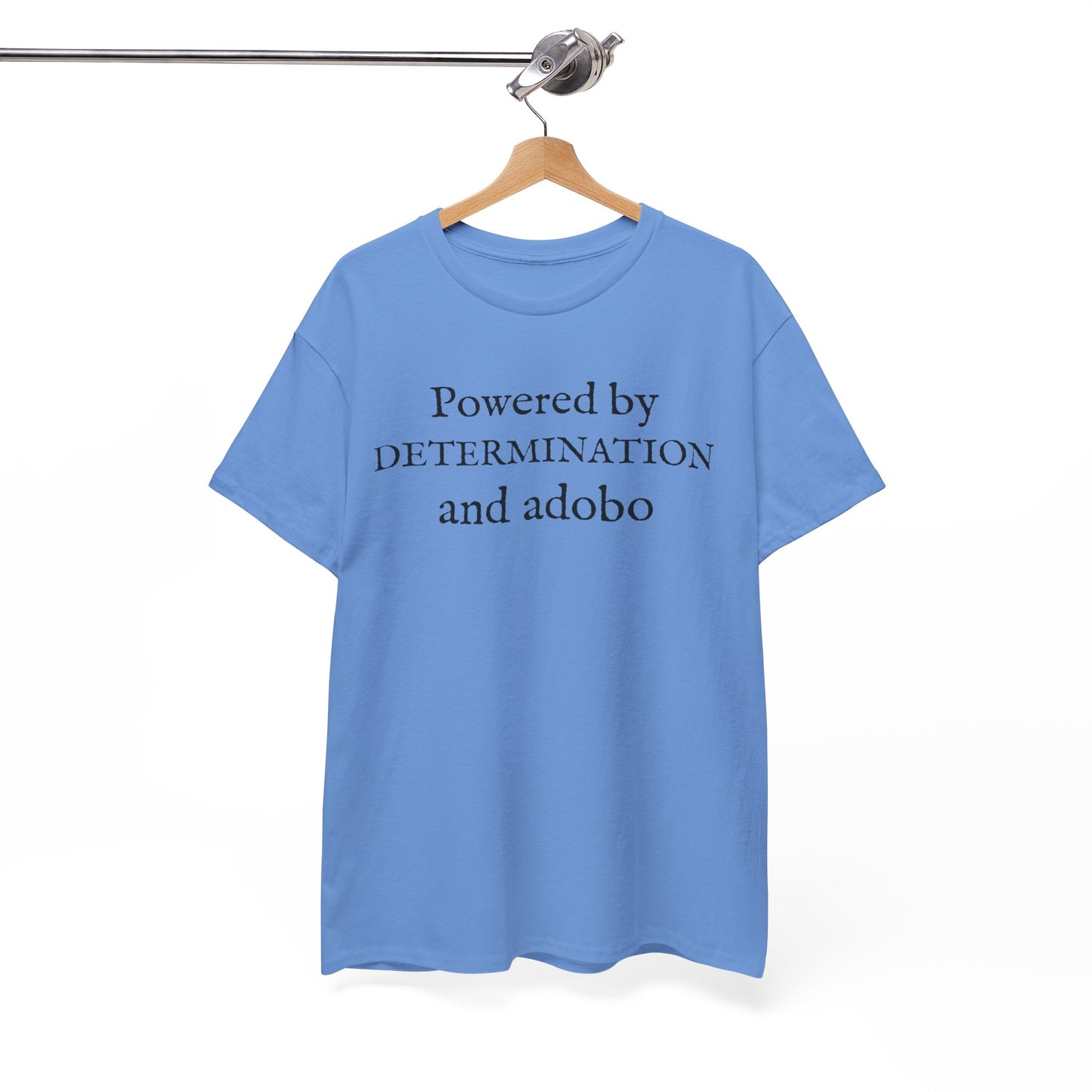Powered by Determination and Adobo Cotton Tee