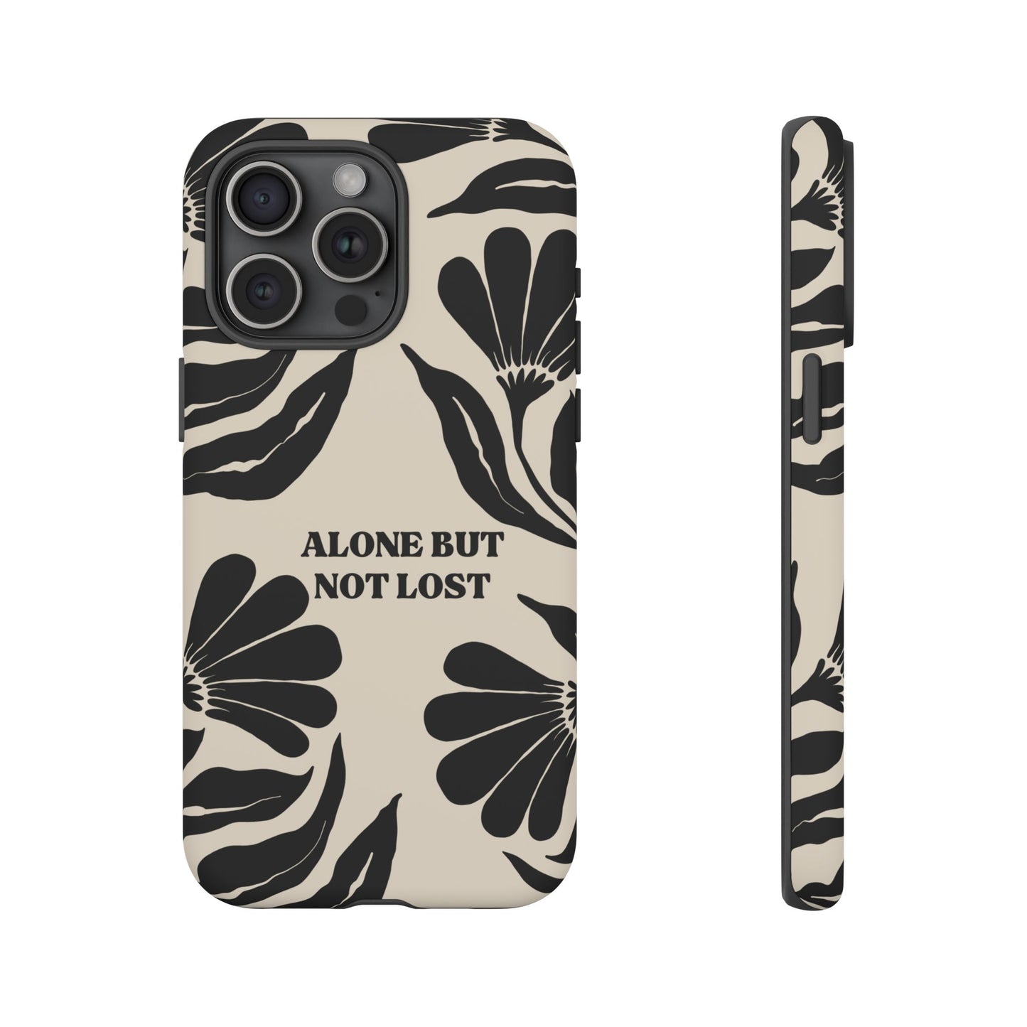 'Alone But Not Lost' Phone Case