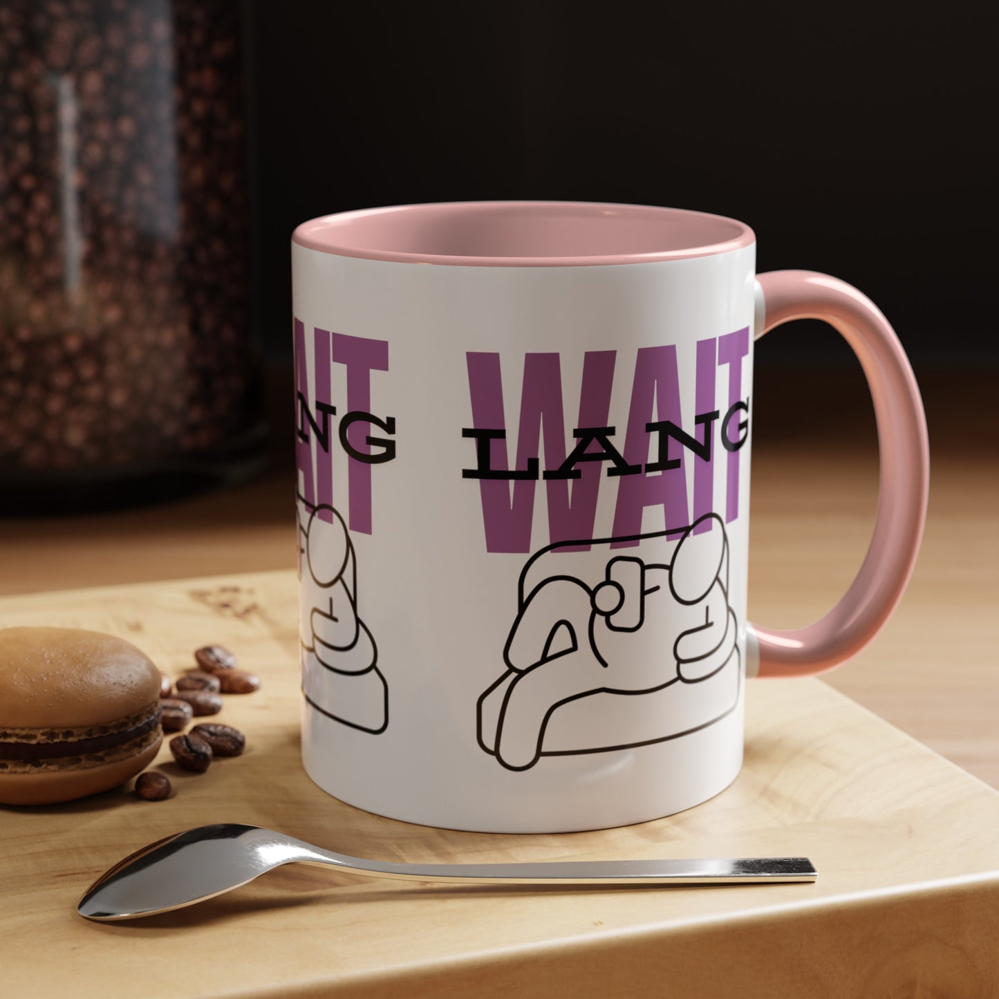 Wait Lang Coffee Mug