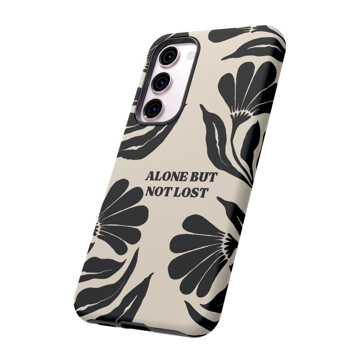 'Alone But Not Lost' Phone Case