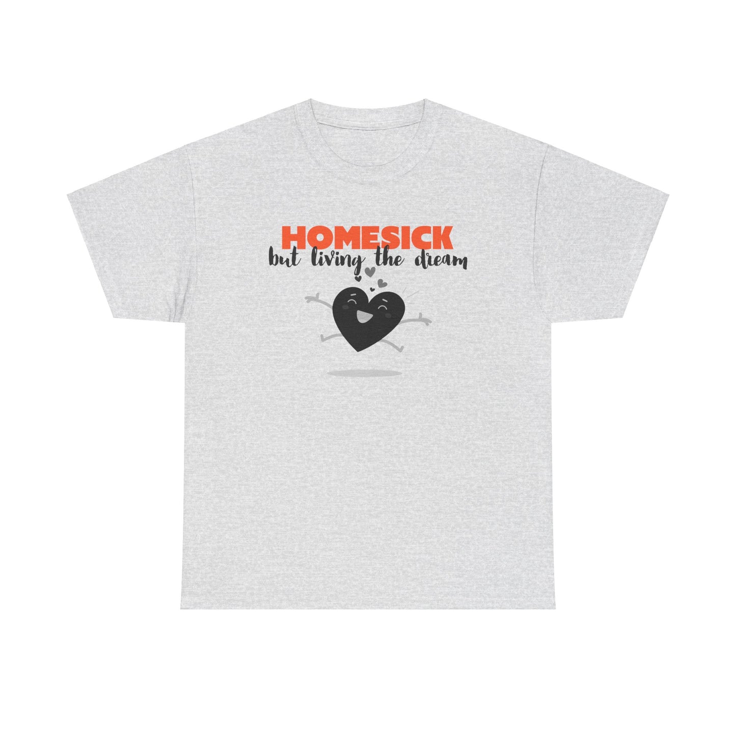 Homesick But Living the Dream Cotton Tee