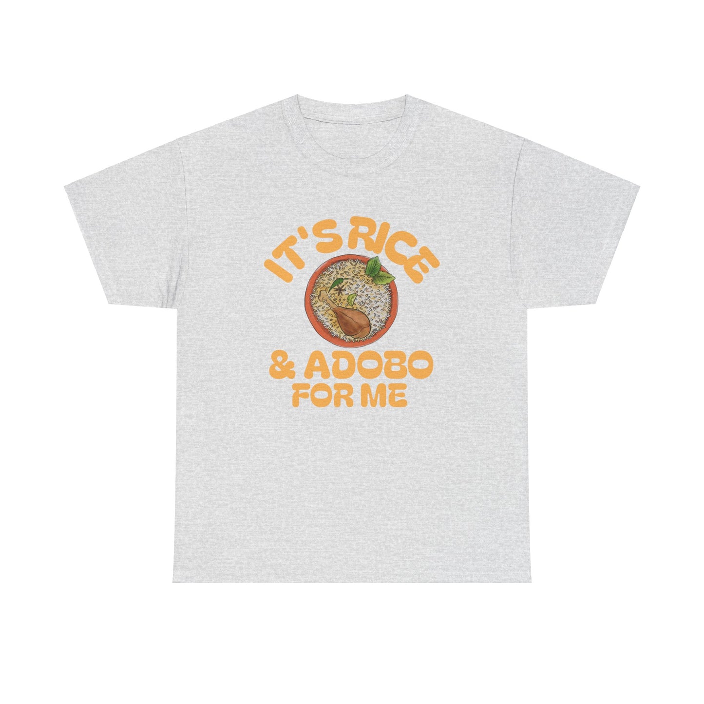 It's Rice and Adobo For Me Men's Cotton Tee