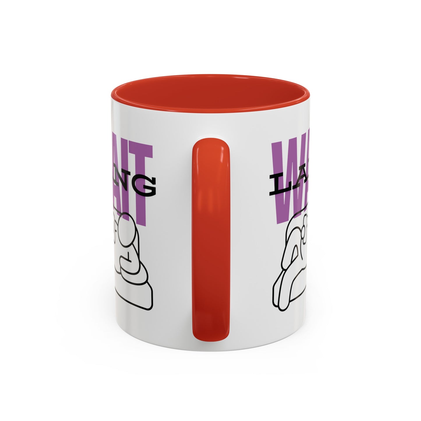 Wait Lang Coffee Mug