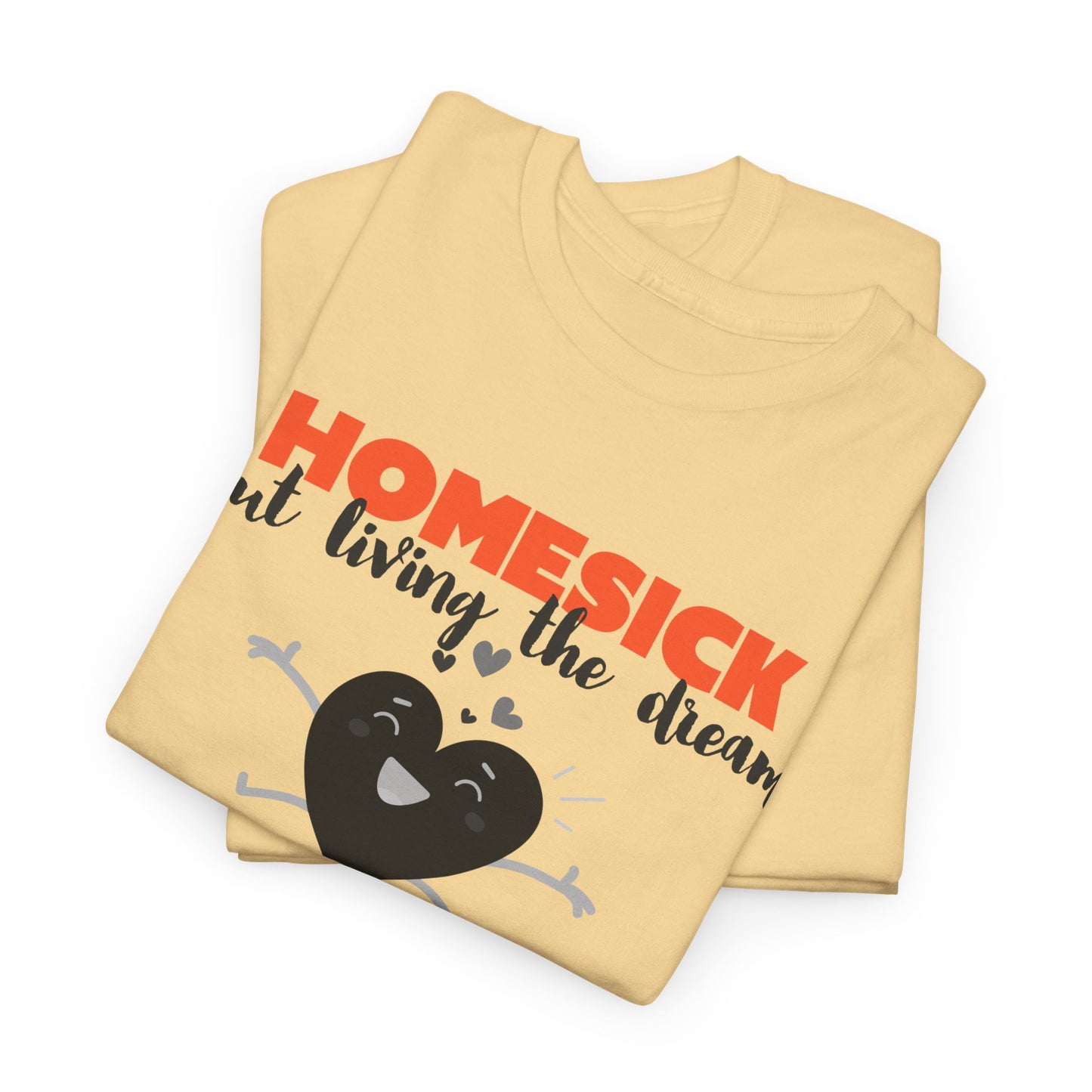 Homesick But Living the Dream Cotton Tee