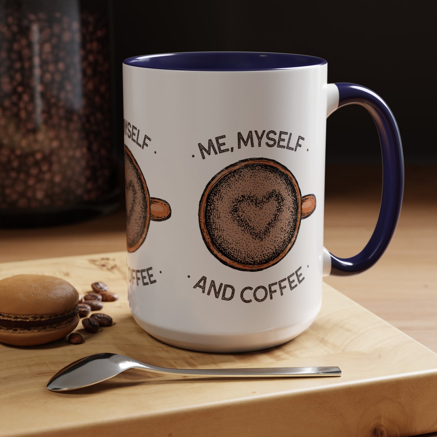 Me, Myself and Coffee Mug