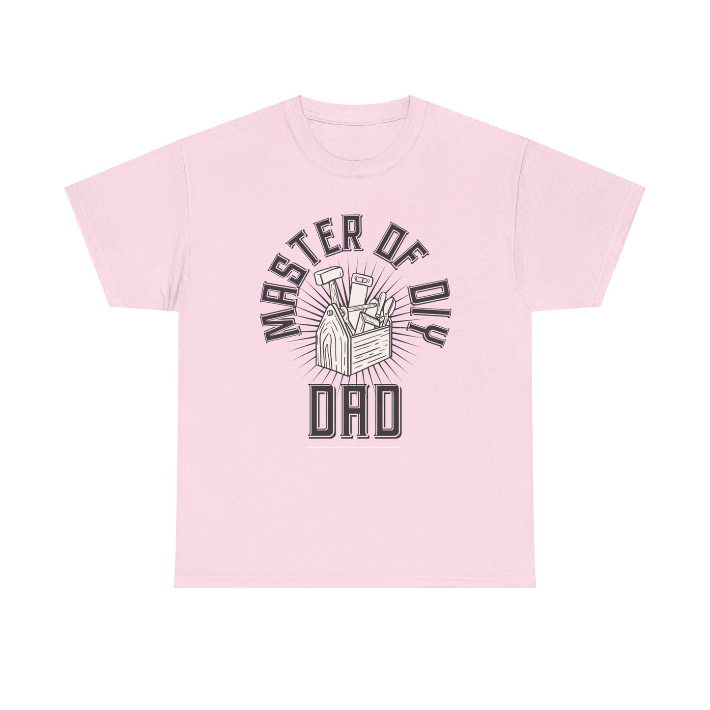 Dad: Master of DIY Men's Tee