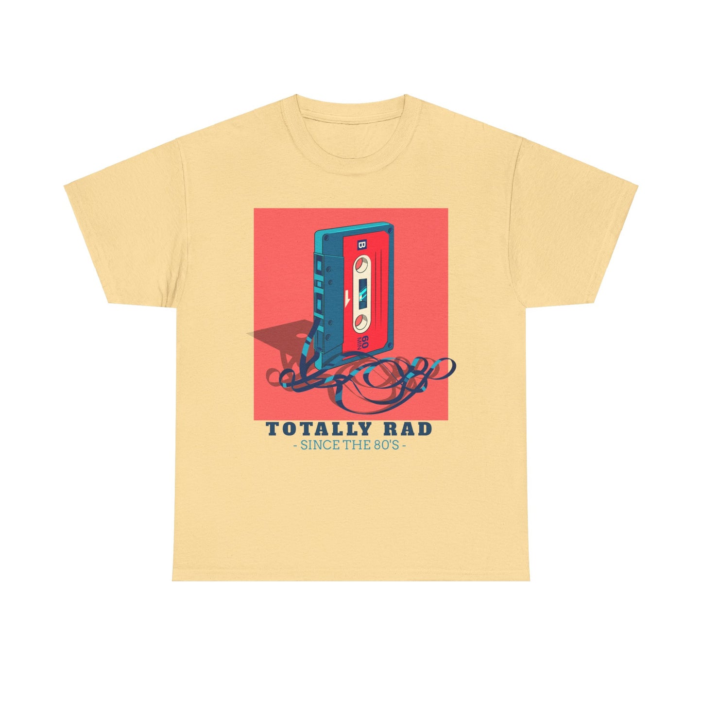 Totally Rad Since the 80's Cotton Tee