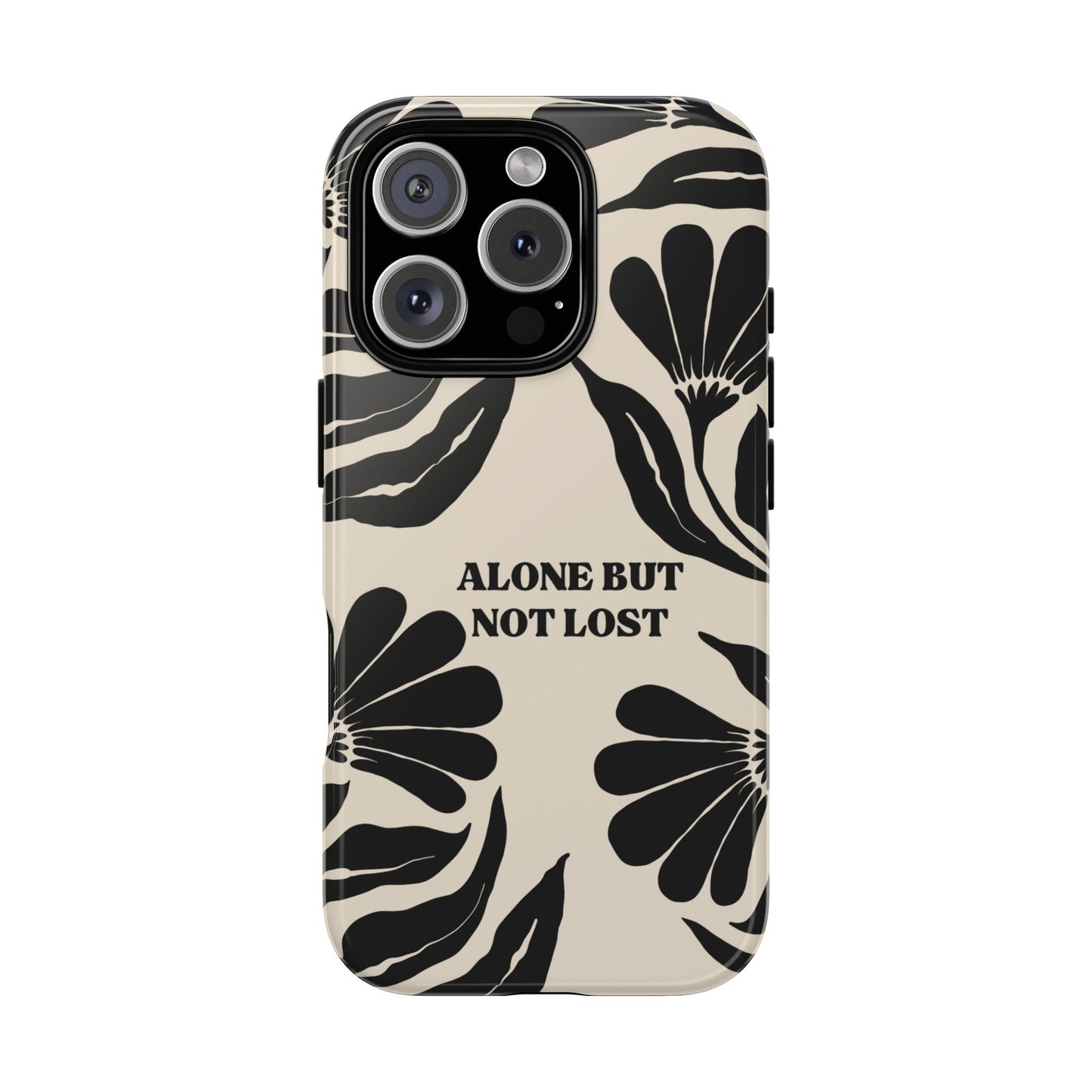 'Alone But Not Lost' Phone Case