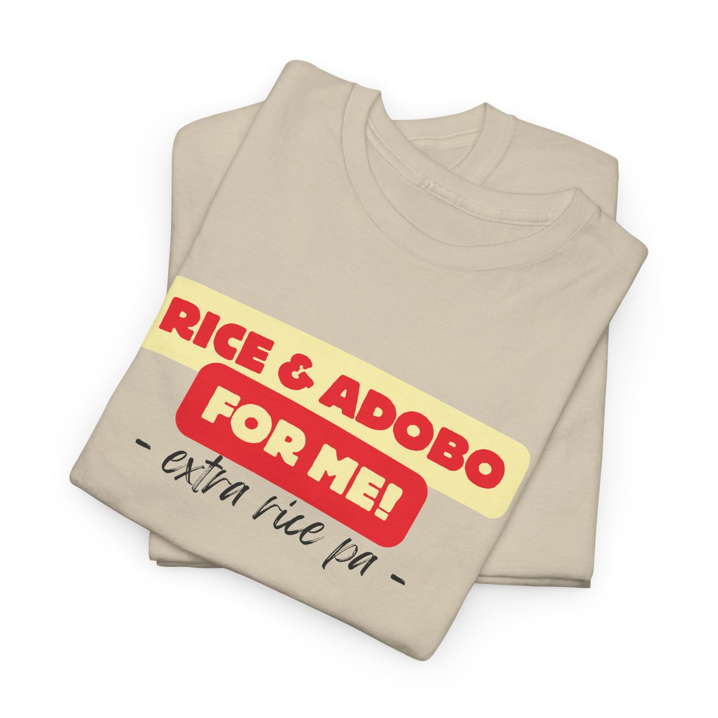 Rice and Adobo For Me Cotton Tee