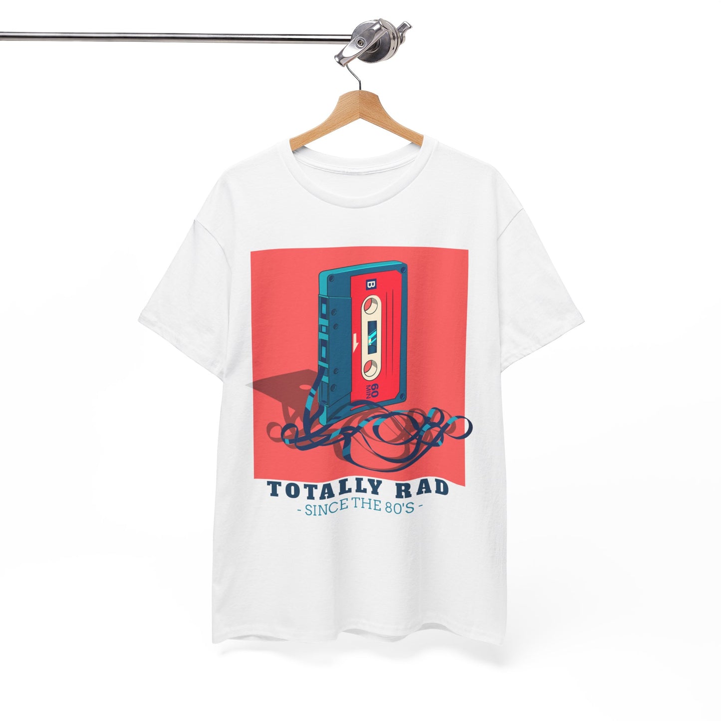 Totally Rad Since the 80's Cotton Tee