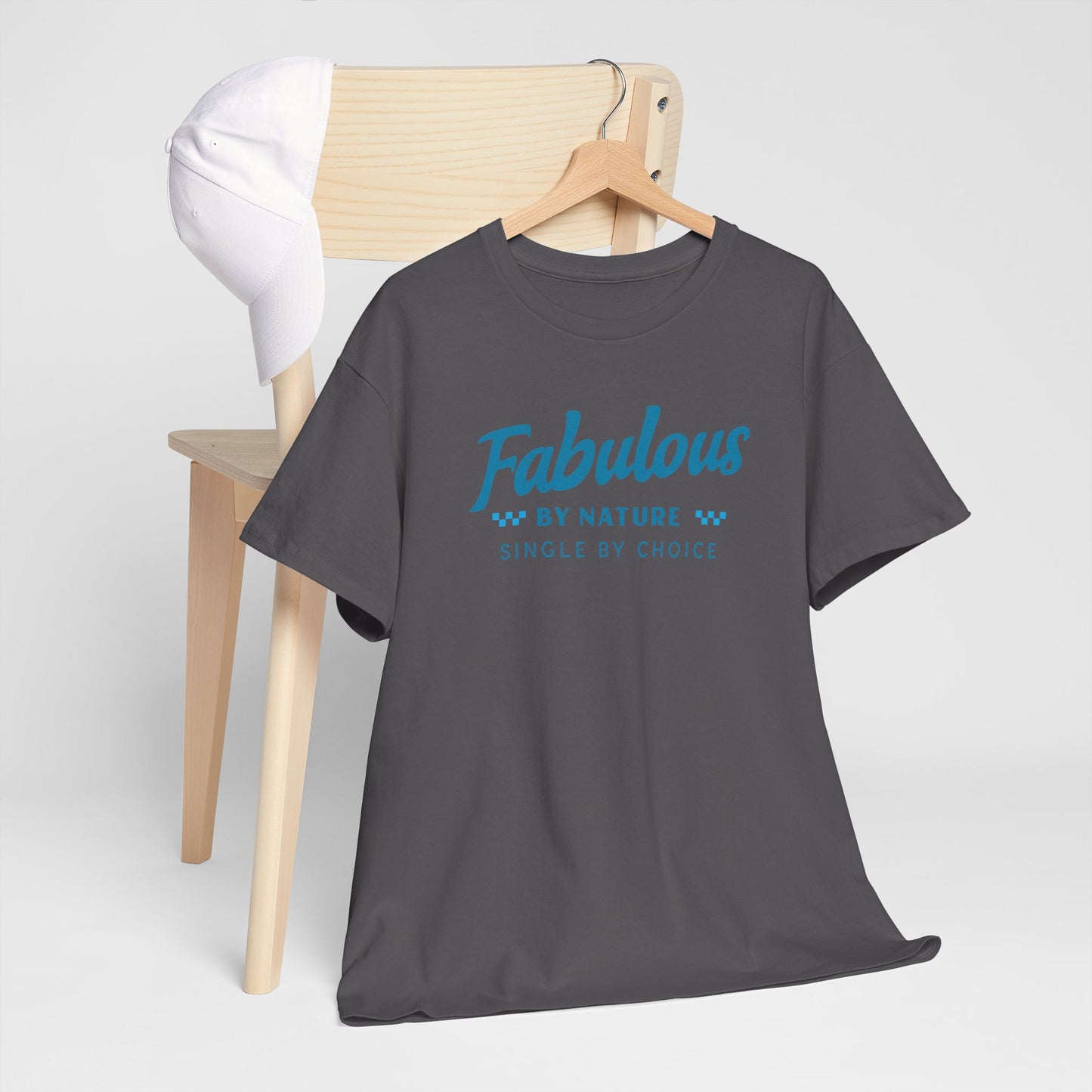 Fabulous by Nature Single by Choice Men's Cotton Tee