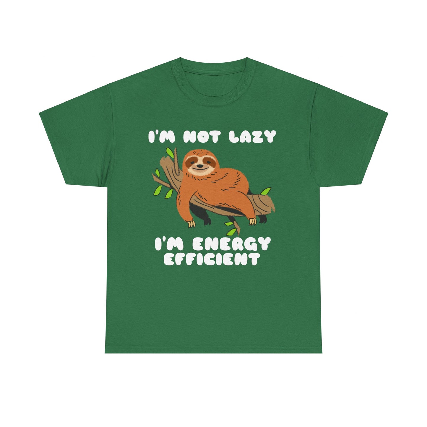 I'm Not Lazy I'm Energy Efficient Men's Tee