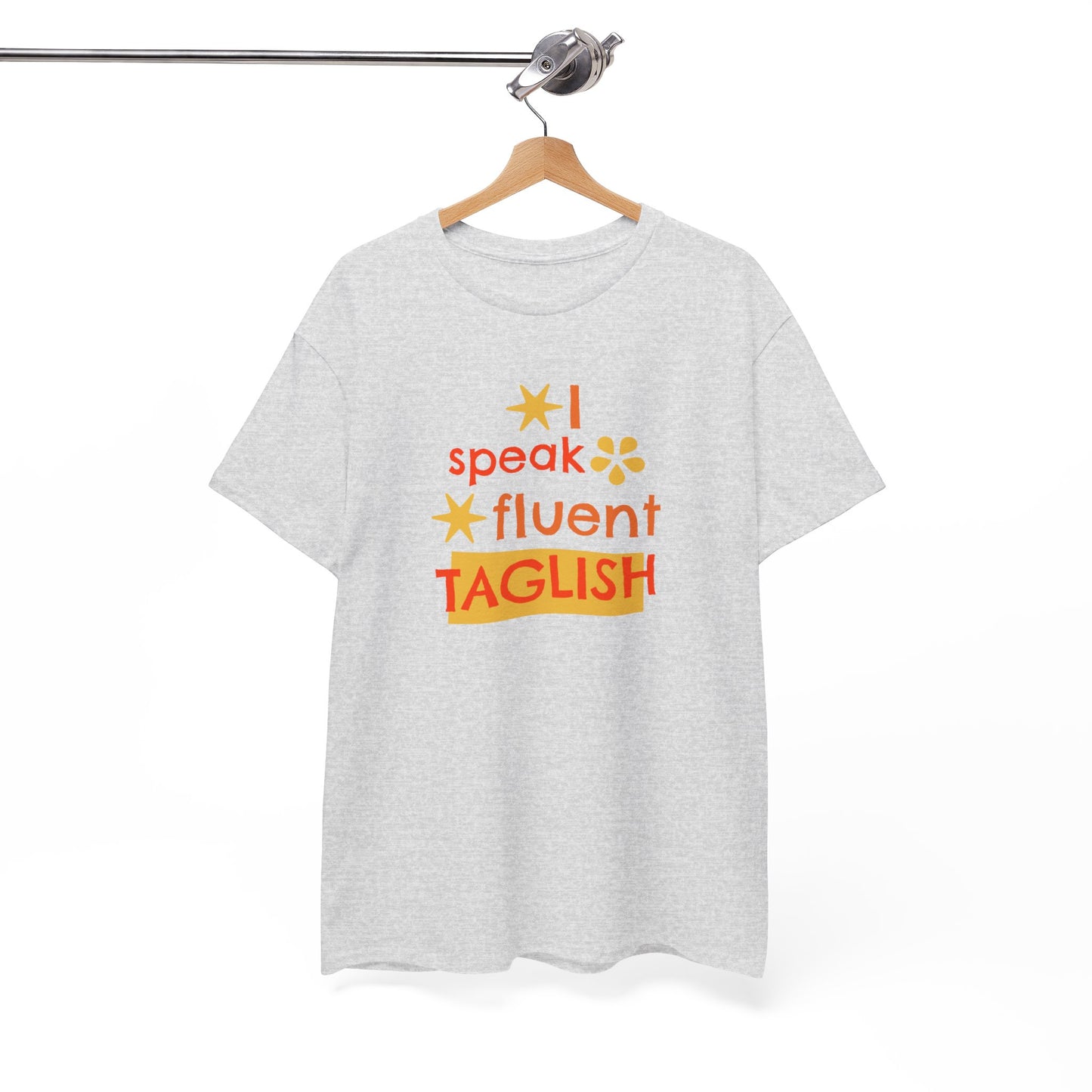 I Speak Fluent Taglish Cotton Tee