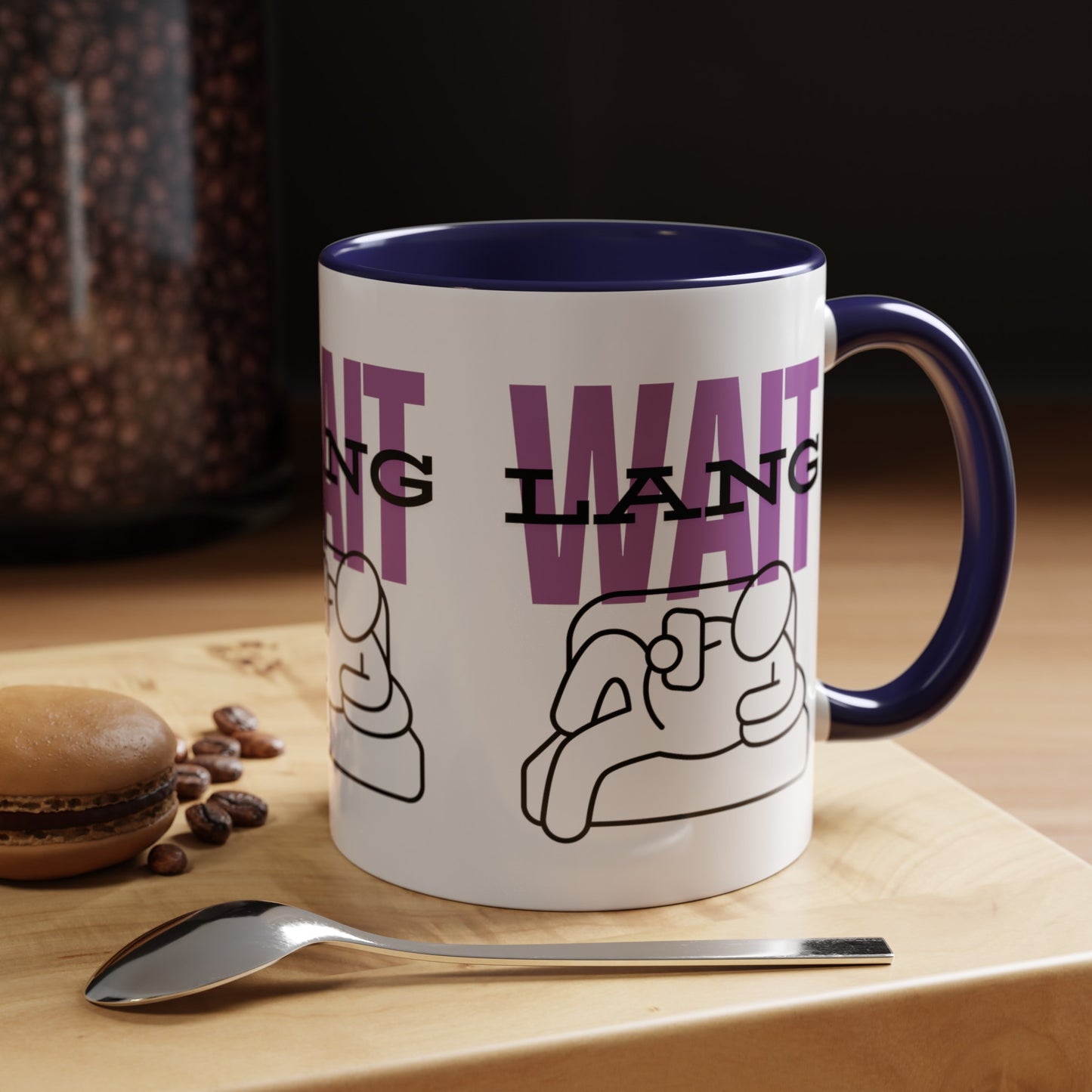 Wait Lang Coffee Mug