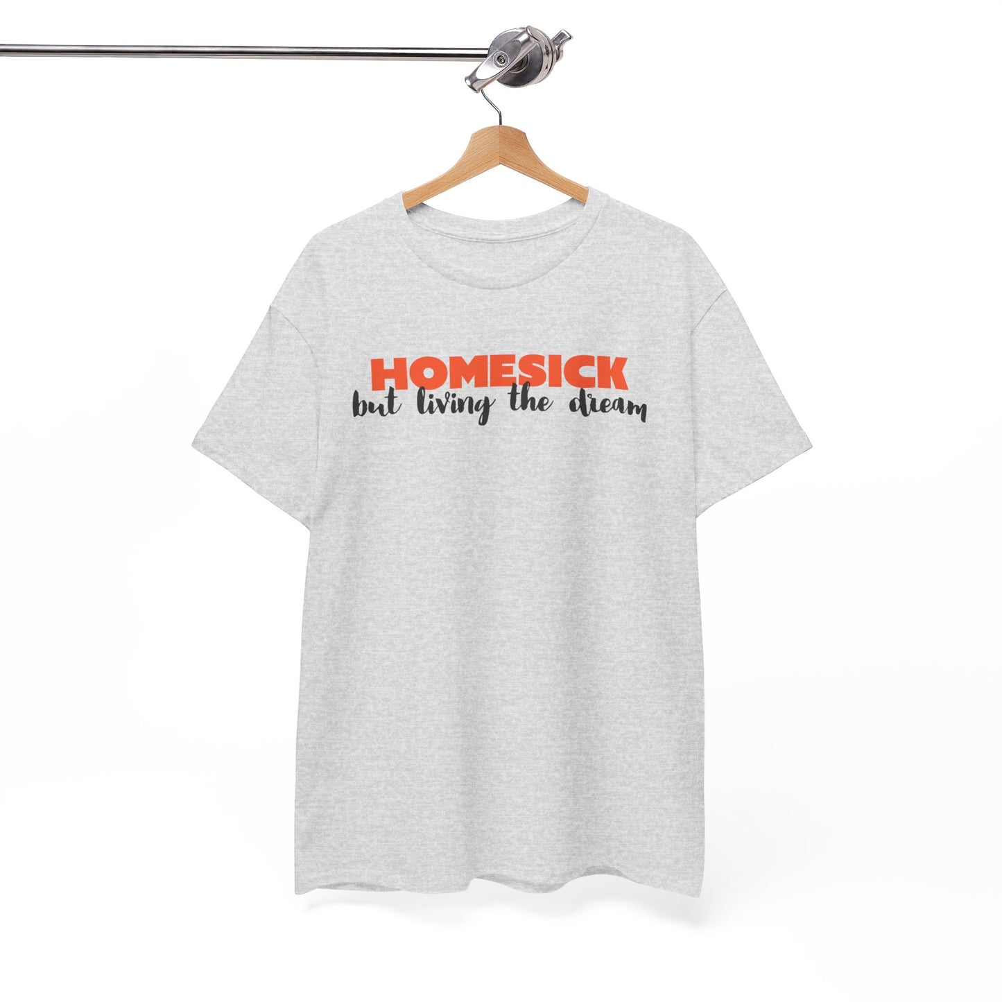 Homesick But Living the Dream Font Only Cotton Tee
