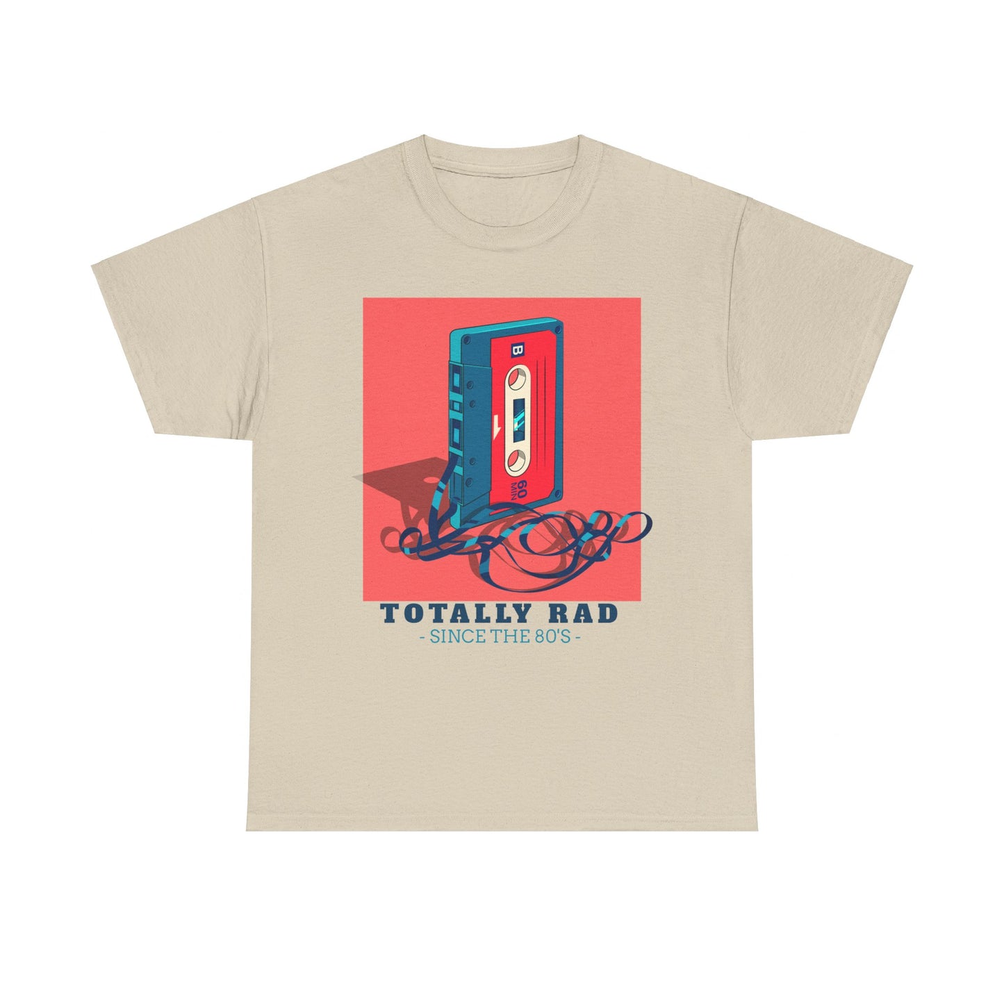 Totally Rad Since the 80's Cotton Tee