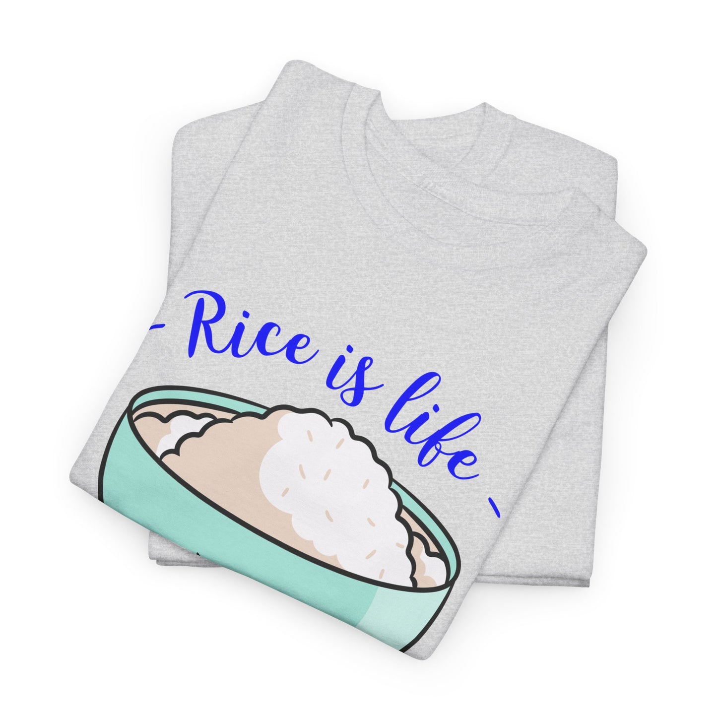 Rice is Life No Matter the Time Zone Cotton Tee