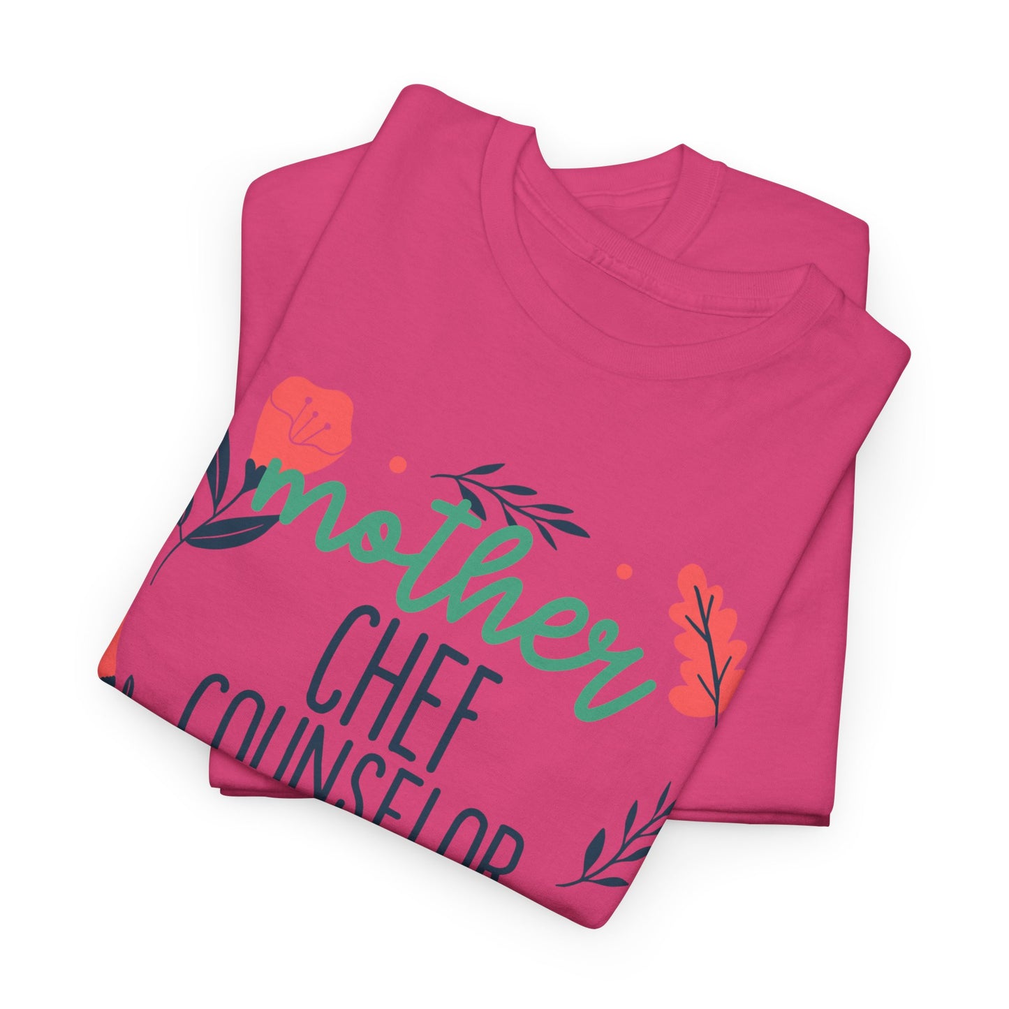 Mother: Chef Counselor Queen Tee