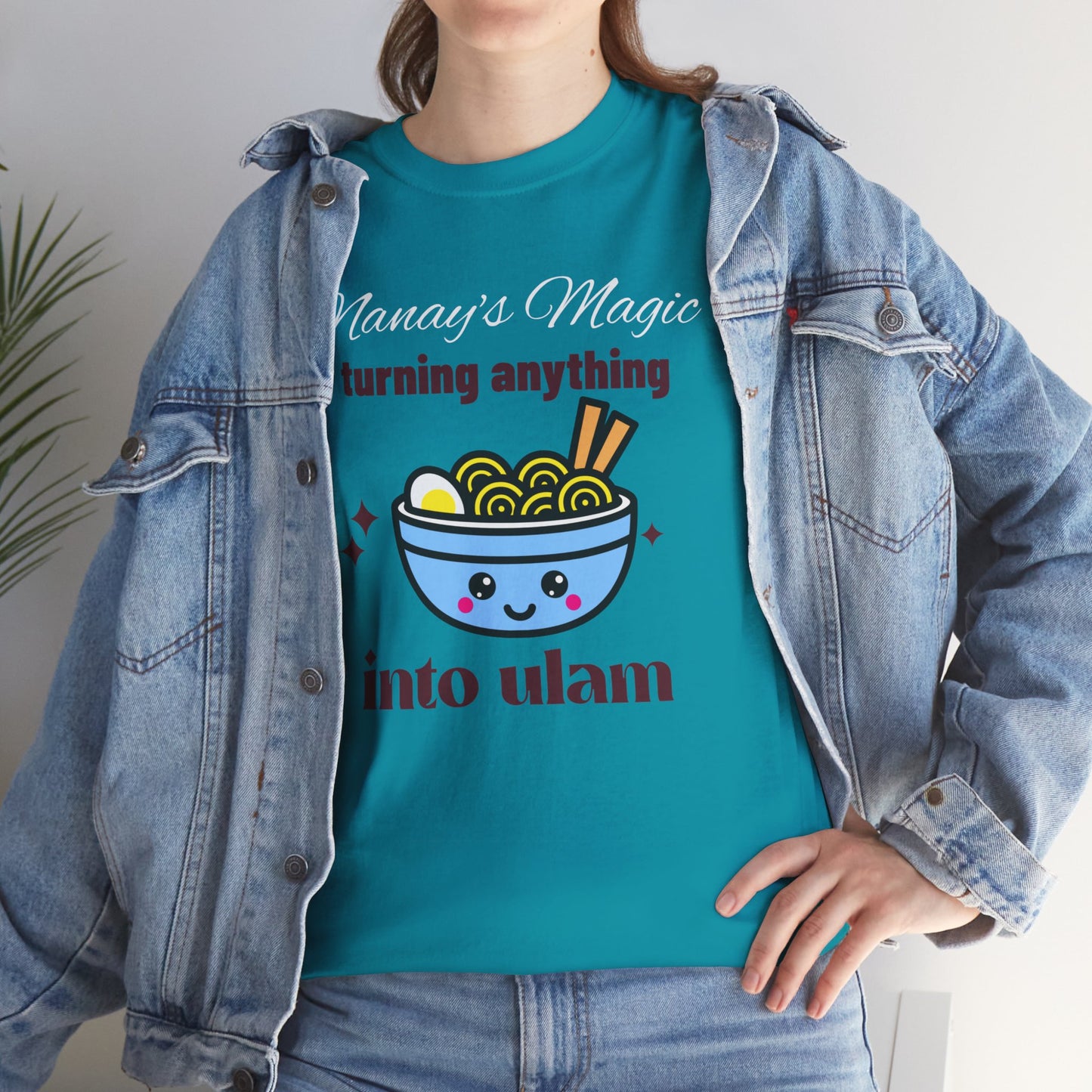Nanay's Magic Turning Anything Into Ulam Women's Tee