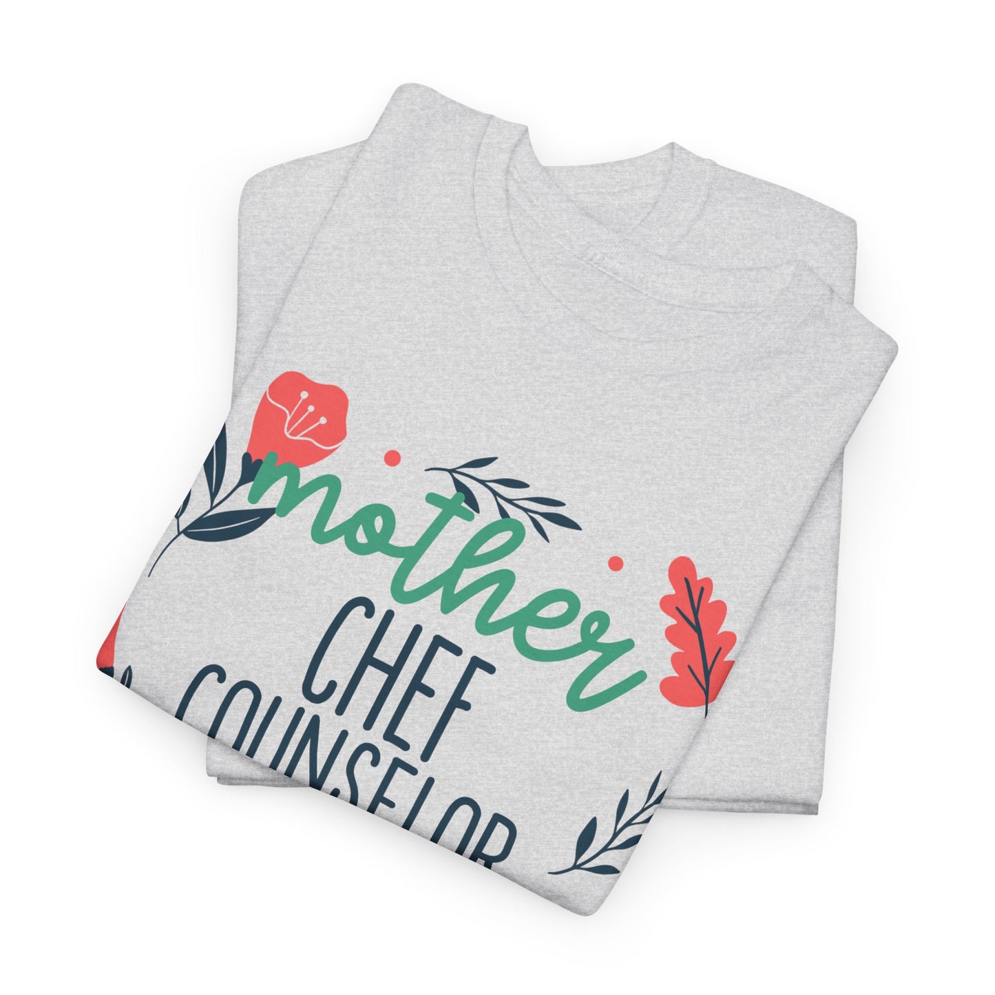 Mother: Chef Counselor Queen Tee