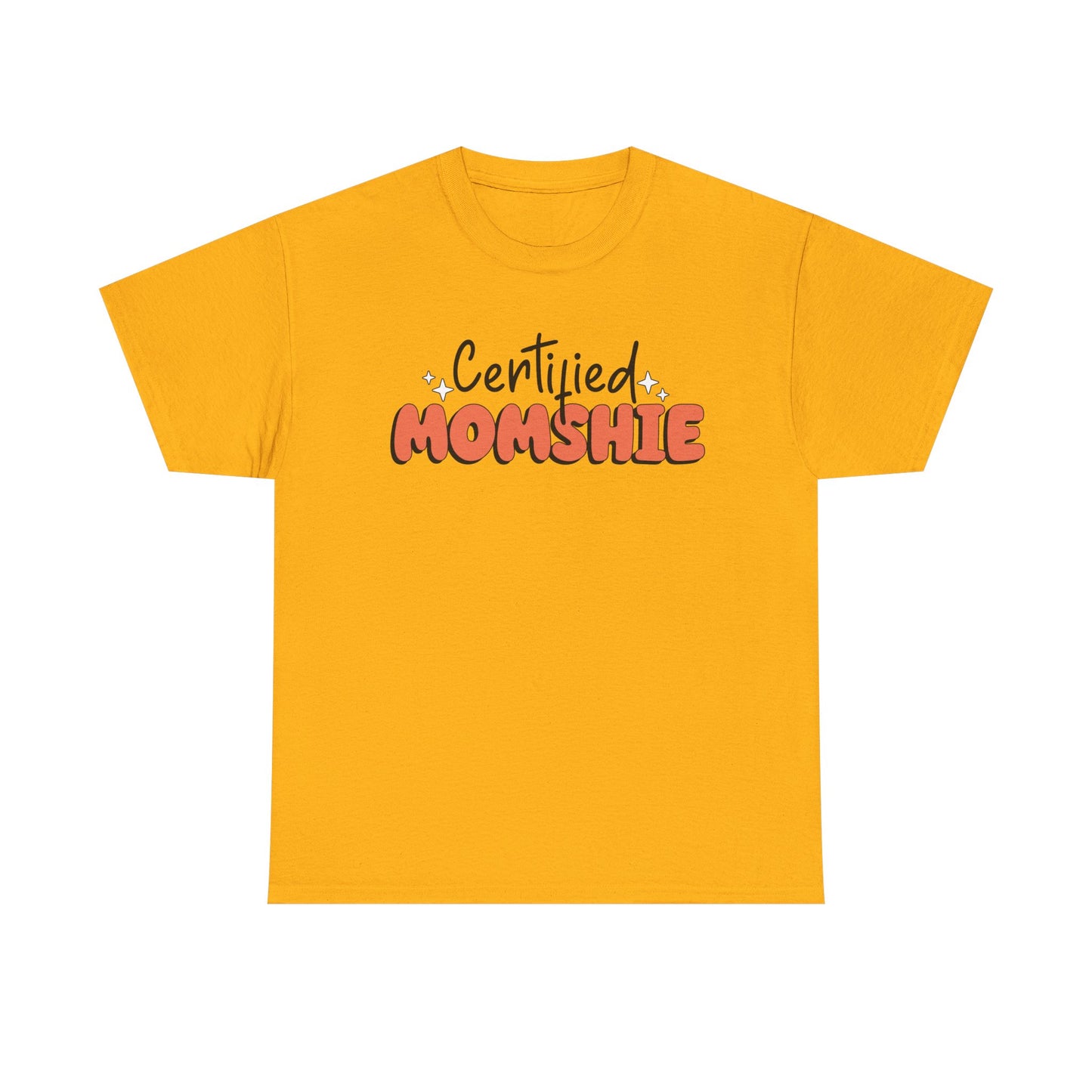Certified Momshie Tee