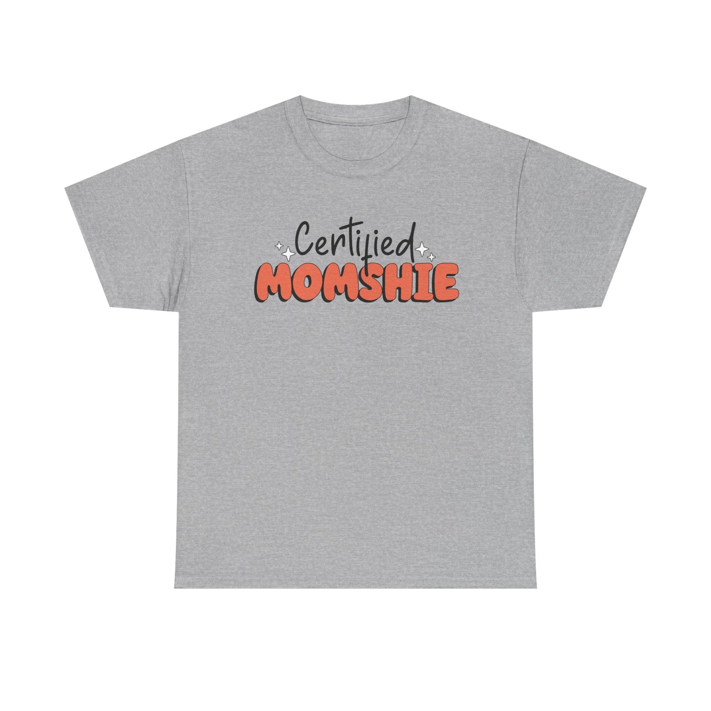 Certified Momshie Tee