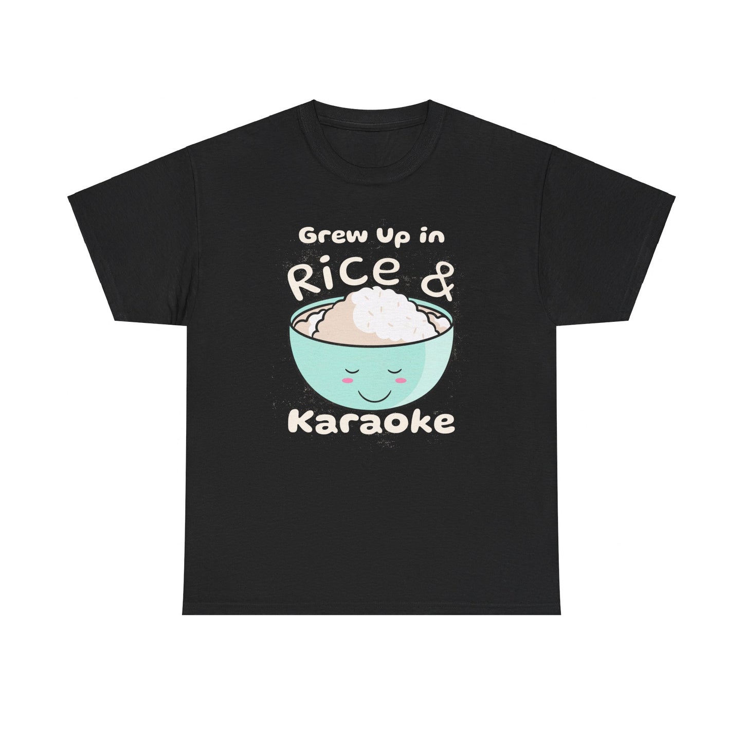Grew Up in Rice and Karaoke Women's Tee