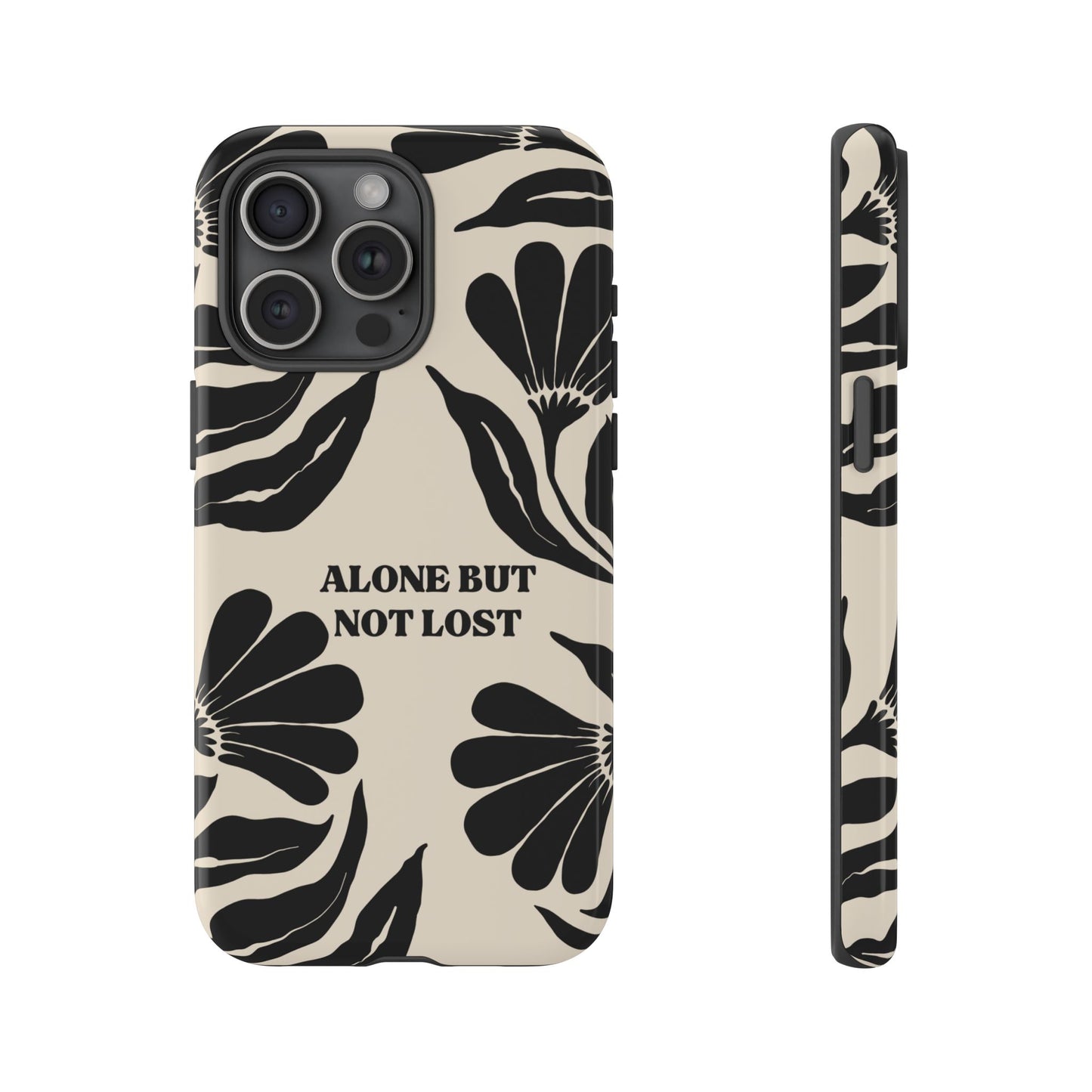 'Alone But Not Lost' Phone Case