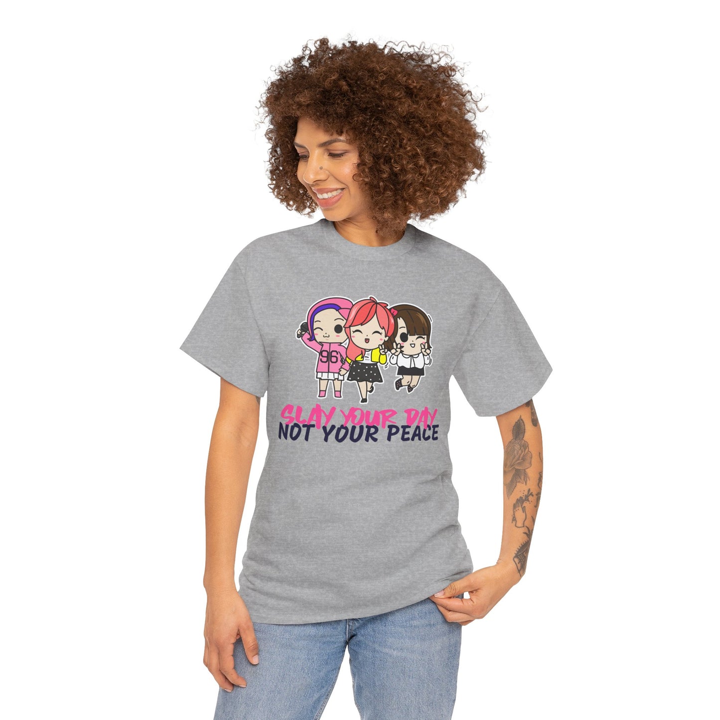 Slay Your Day Not Your Peace Cotton Tee