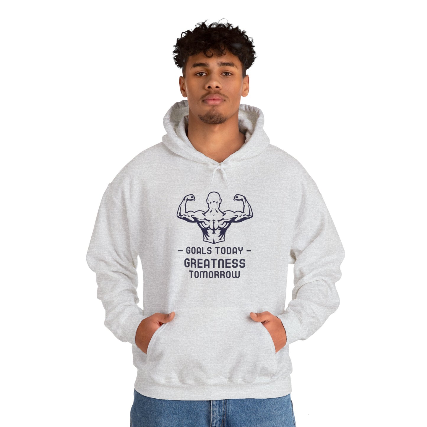 Goals Today Greatness Tomorrow Hoodie