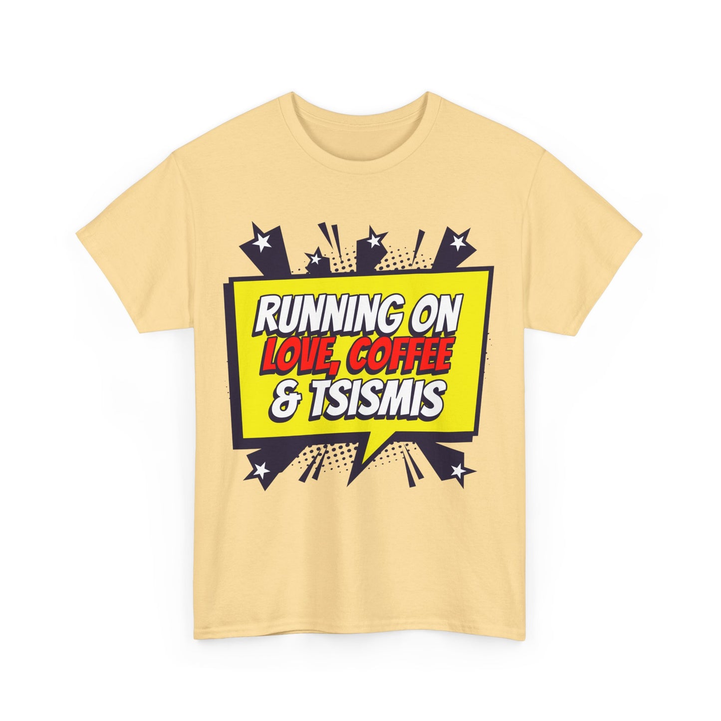 Running on Love, Coffee & Tsismis Tee