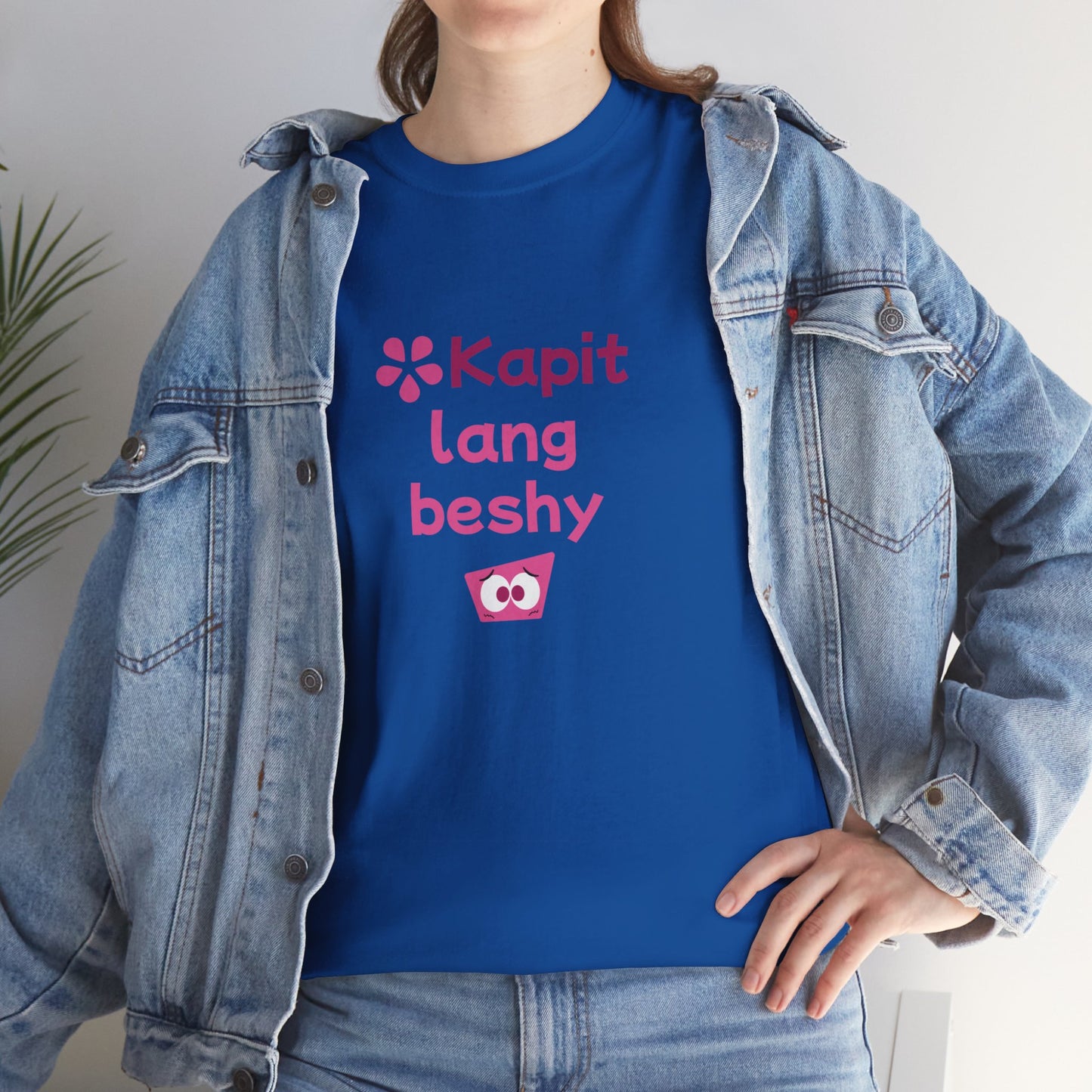 Kapit Lang Beshy Cotton Tee