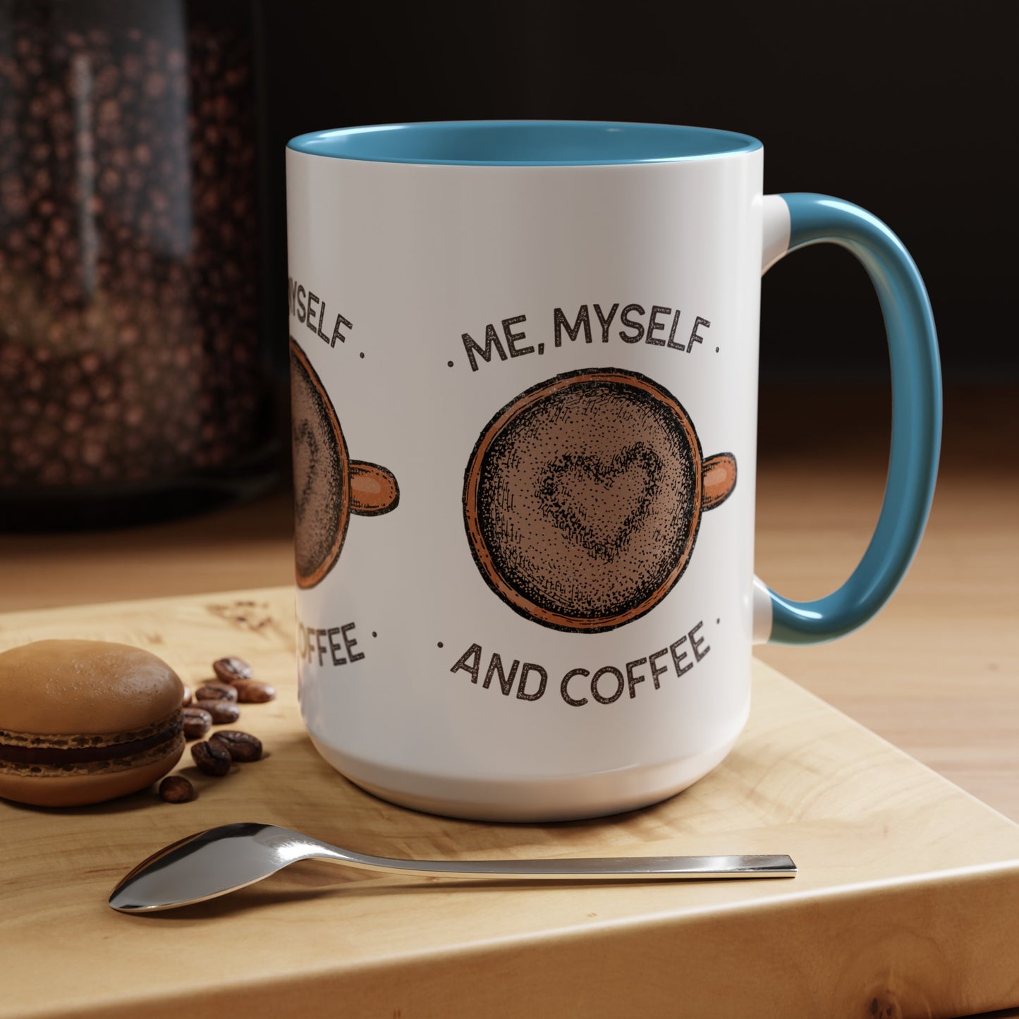 Me, Myself and Coffee Mug