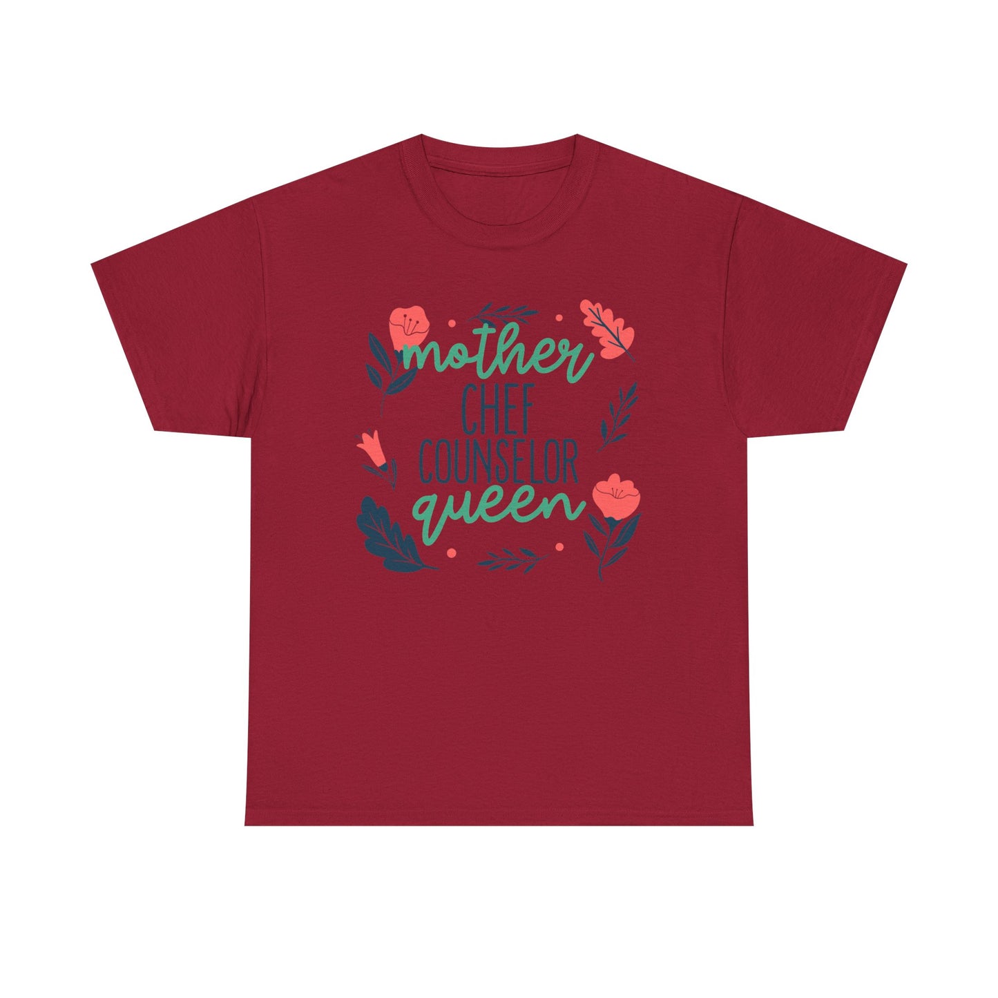 Mother: Chef Counselor Queen Tee