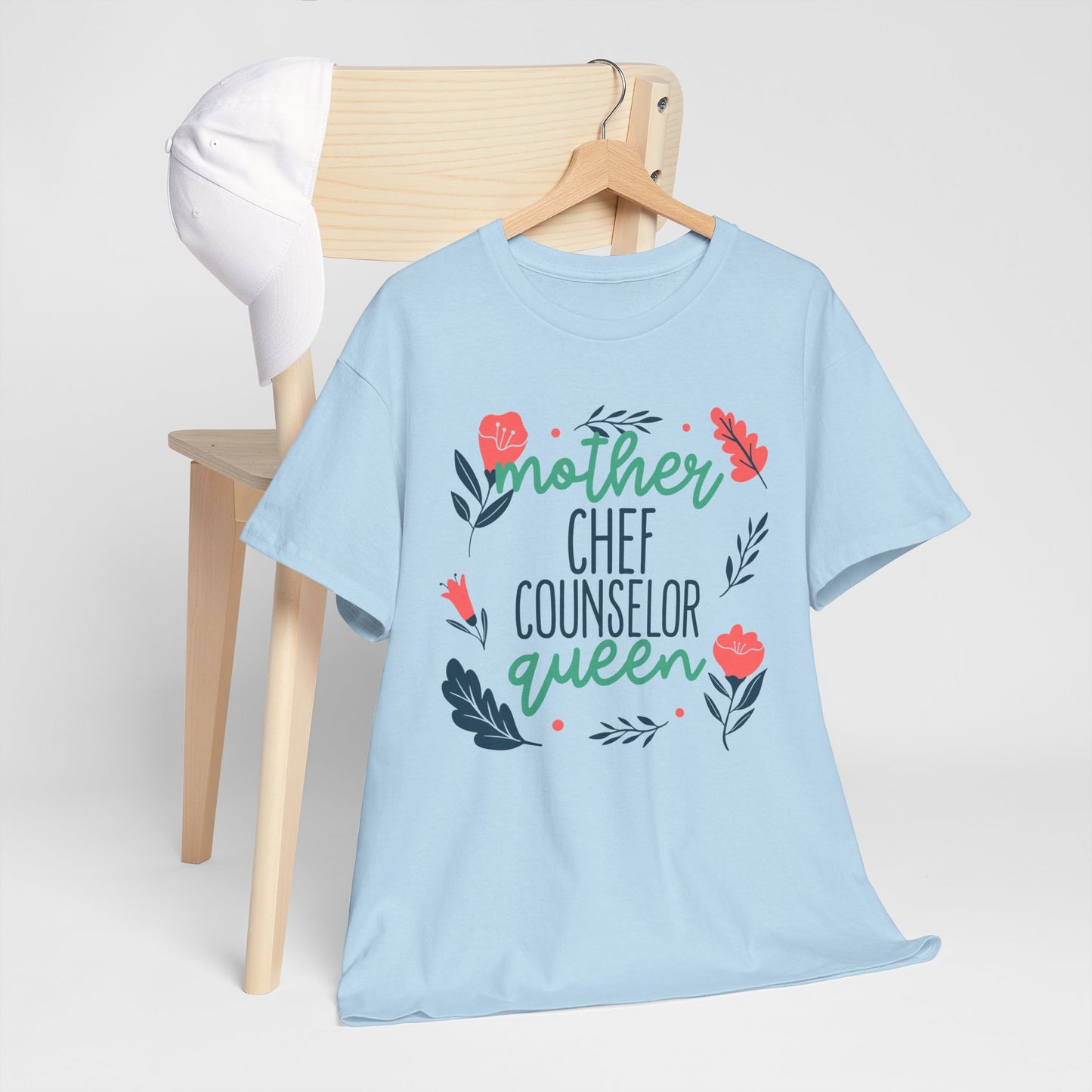 Mother: Chef Counselor Queen Tee