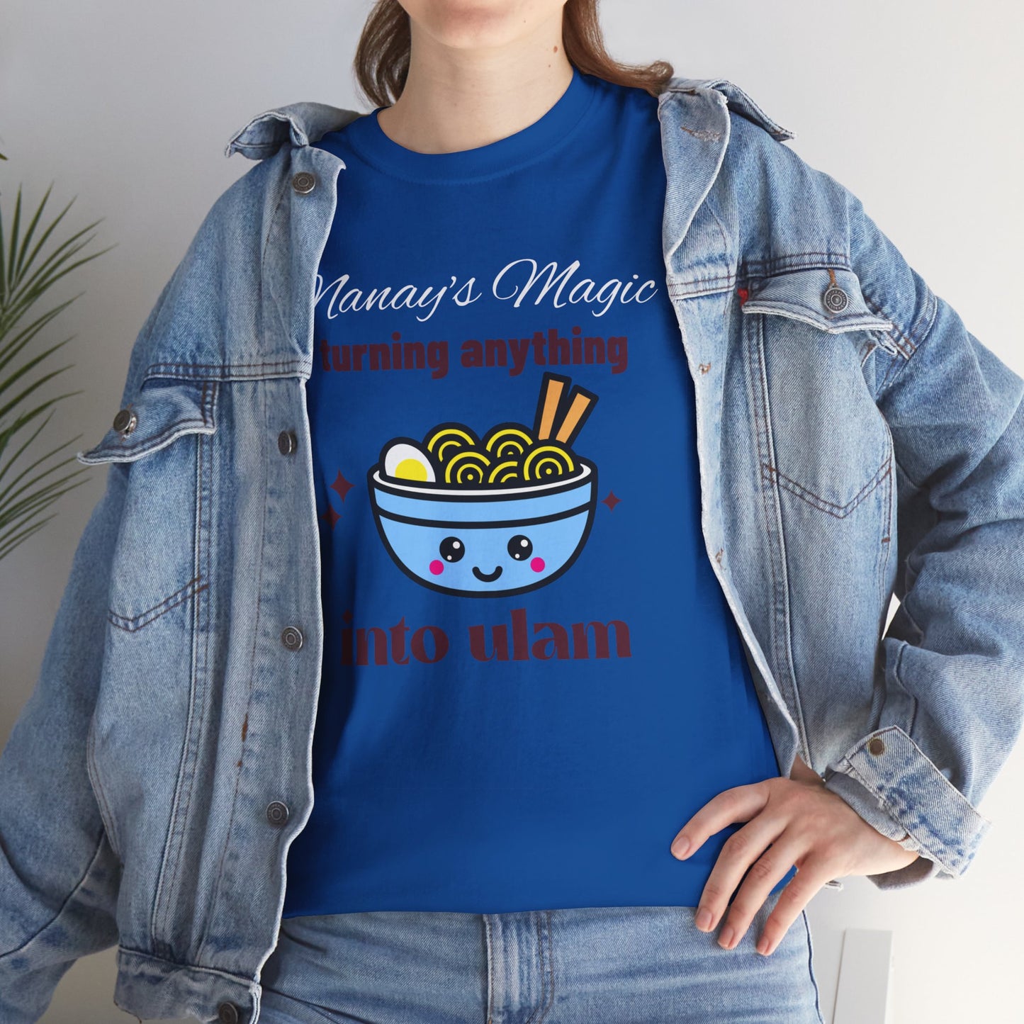 Nanay's Magic Turning Anything Into Ulam Women's Tee