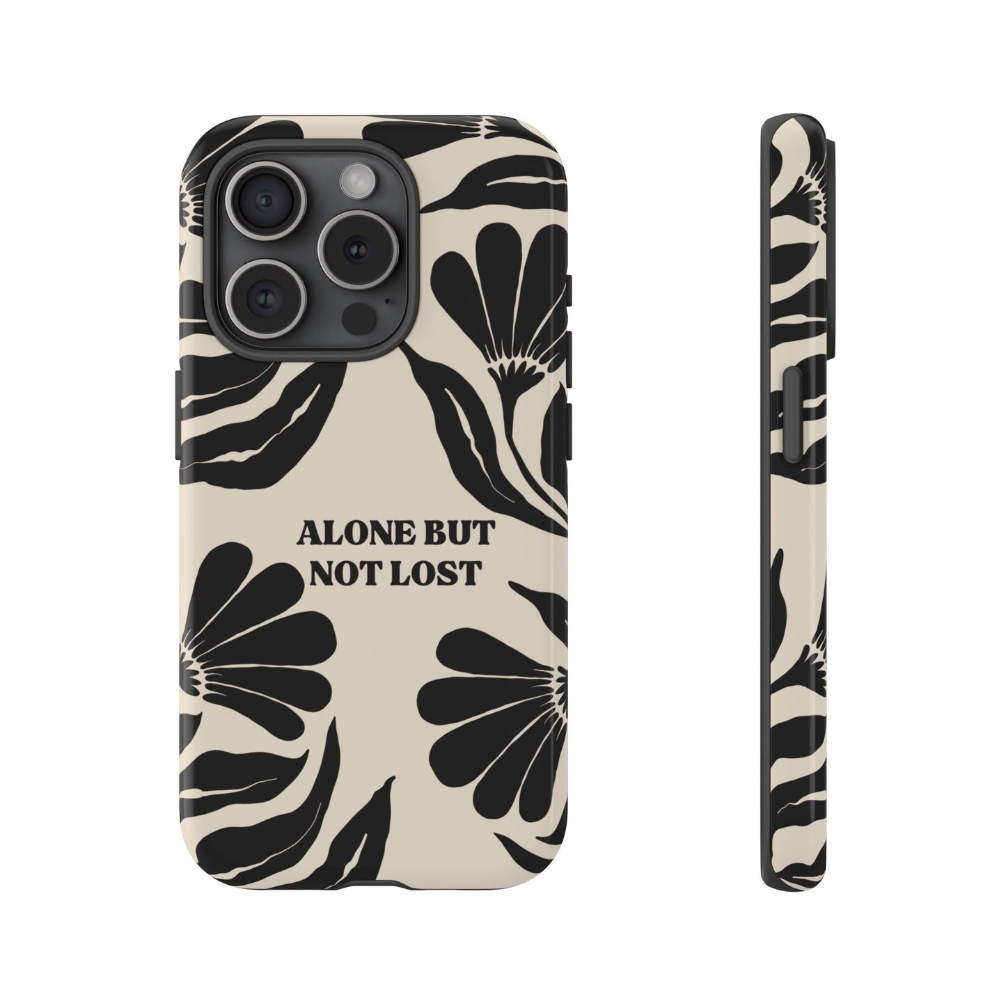 'Alone But Not Lost' Phone Case